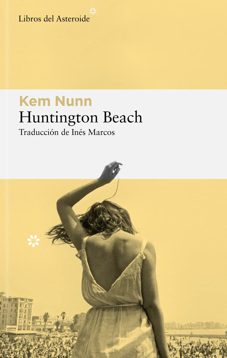 Huntington Beach (Libros del Asteroide, Band 287) Action & Adventure