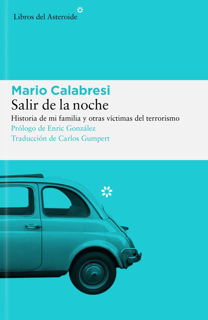 Salir de la noche: Historia de mi familia y de otras víctimas del terrorismo book