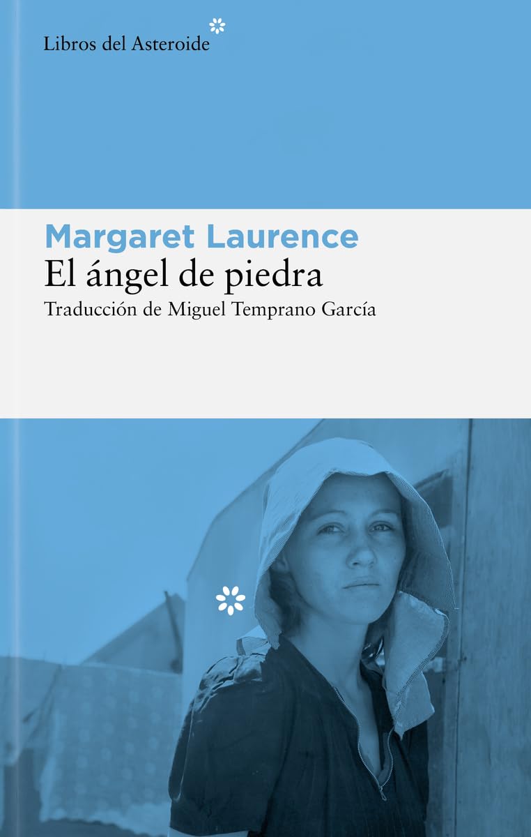 El ángel de piedra (Libros del Asteroide, Band 311) Contemporary literature