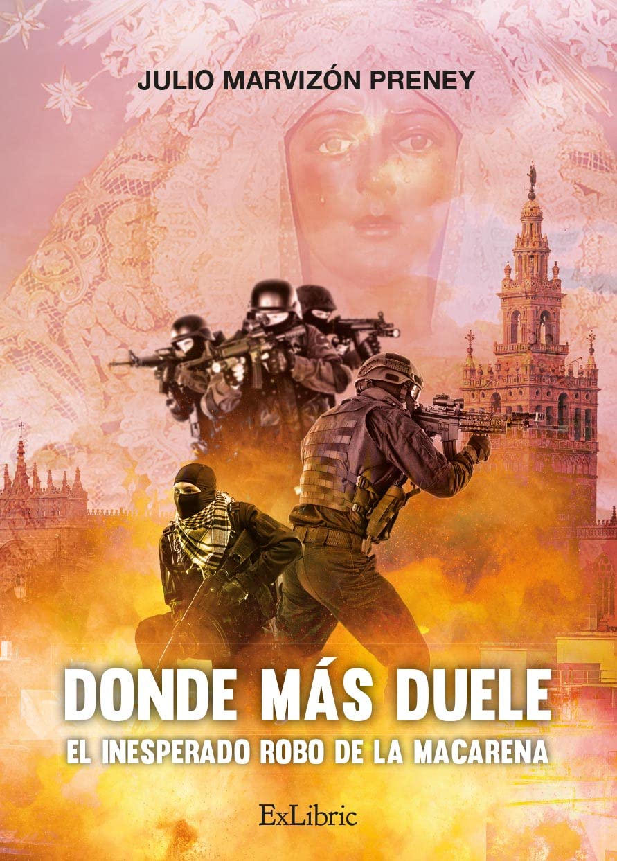 Donde más duele. El inesperado robo de la Macarena Contemporary literature