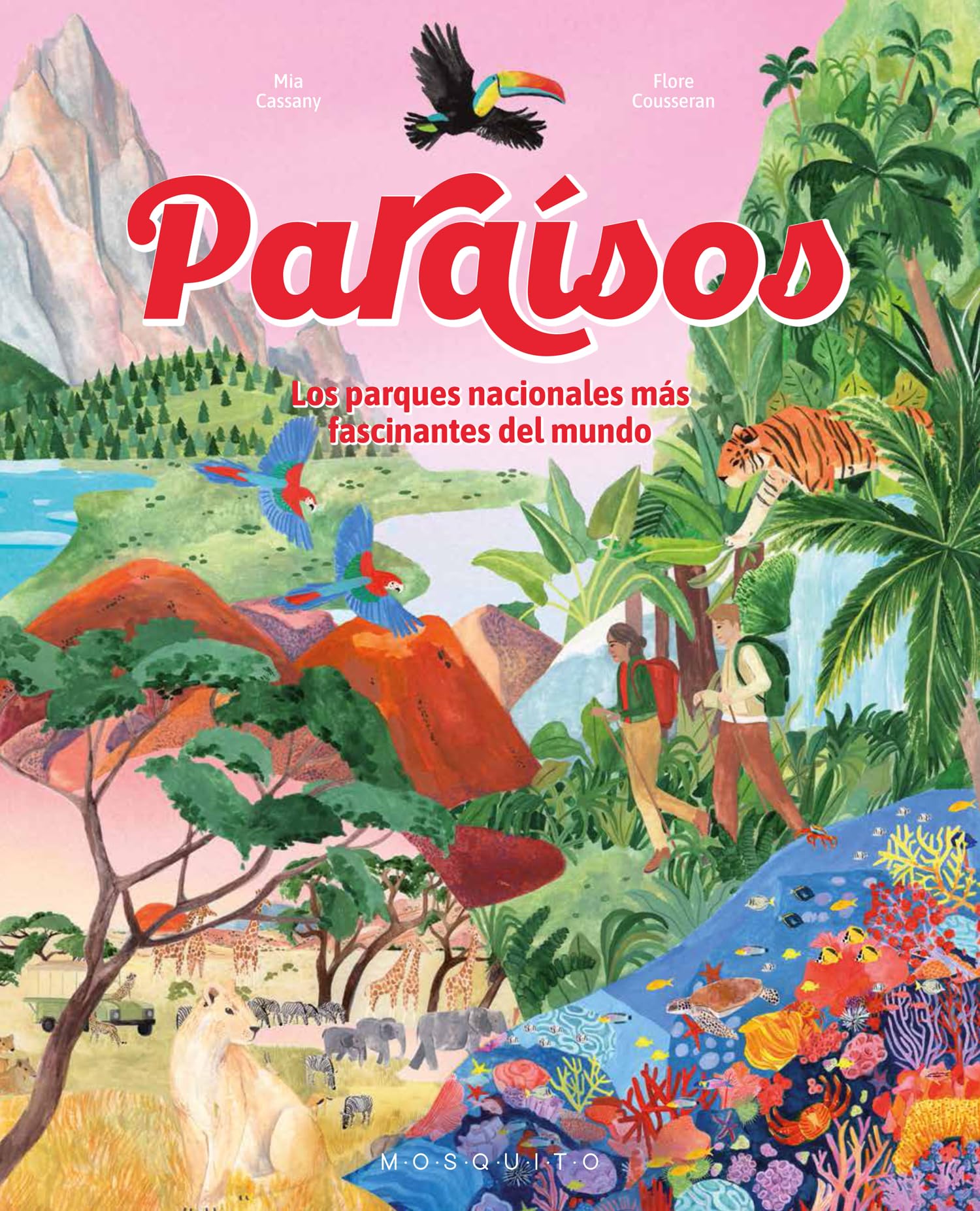 Paraísos: Los parques nacionales más fascinantes del mundo (Awesome Spots) Mathematics