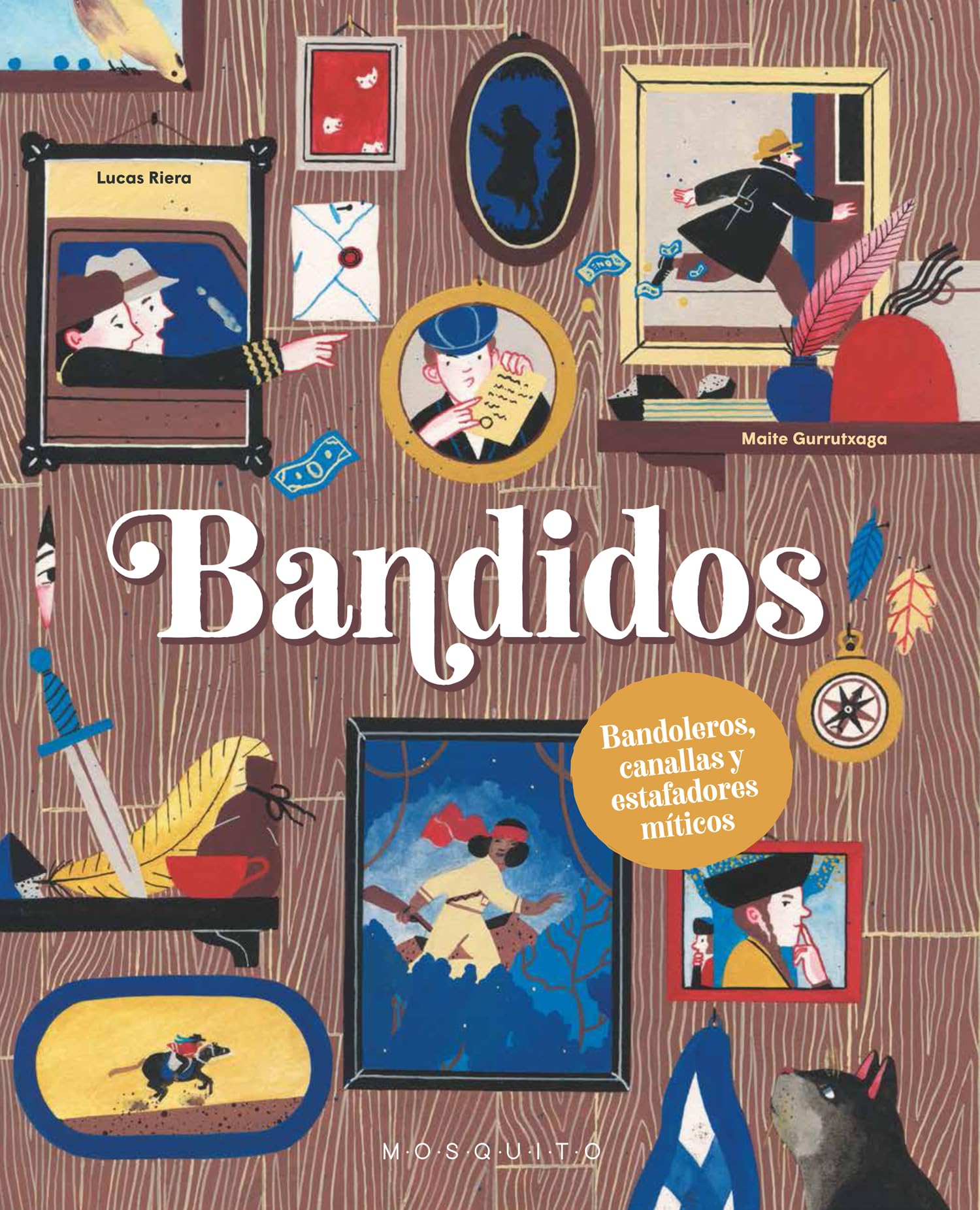 Bandidos: Bandoleros, canallas y estafadores míticos Non-fiction