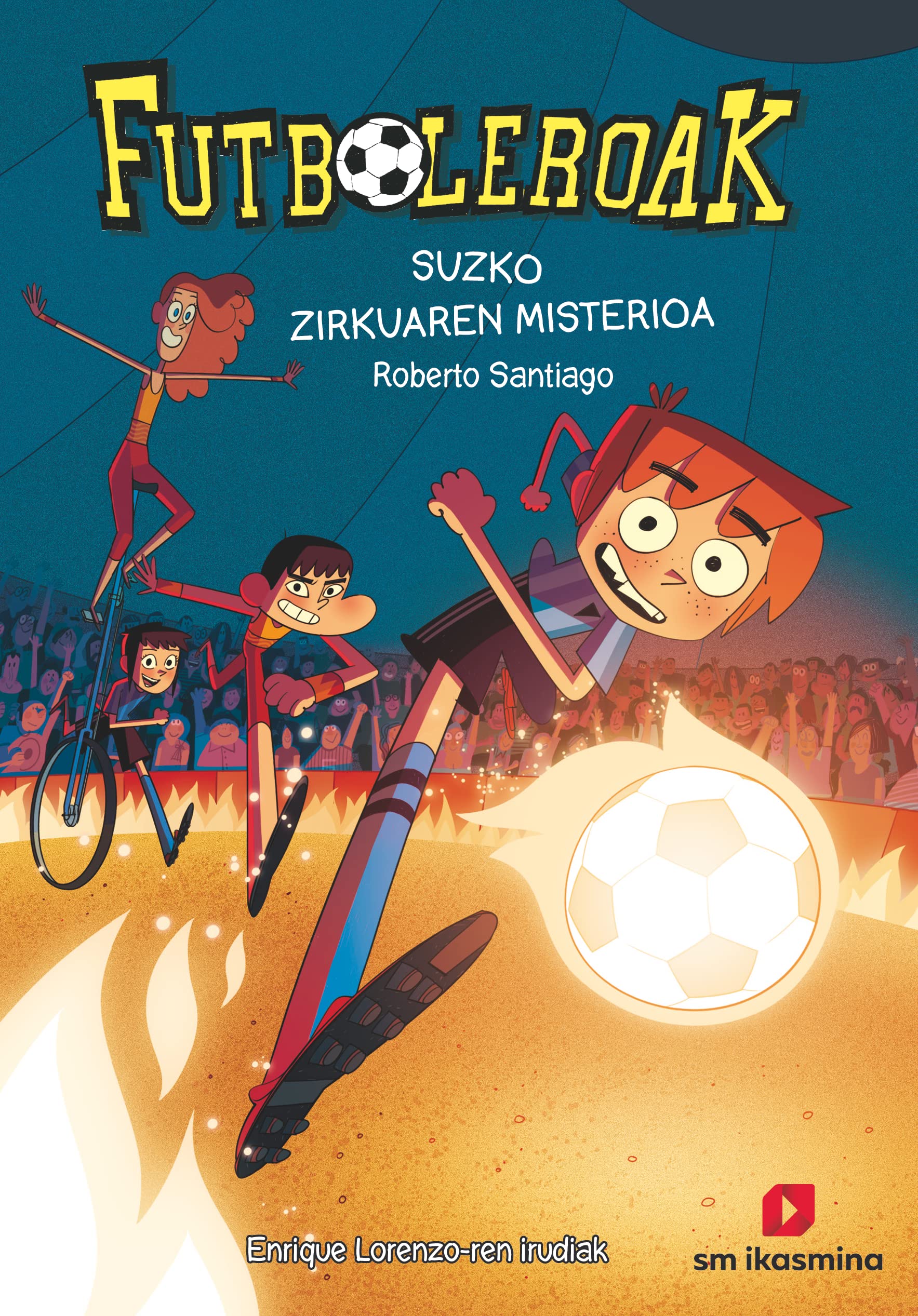 Futboleroak 8: Suaren zirkuaren misterioa book