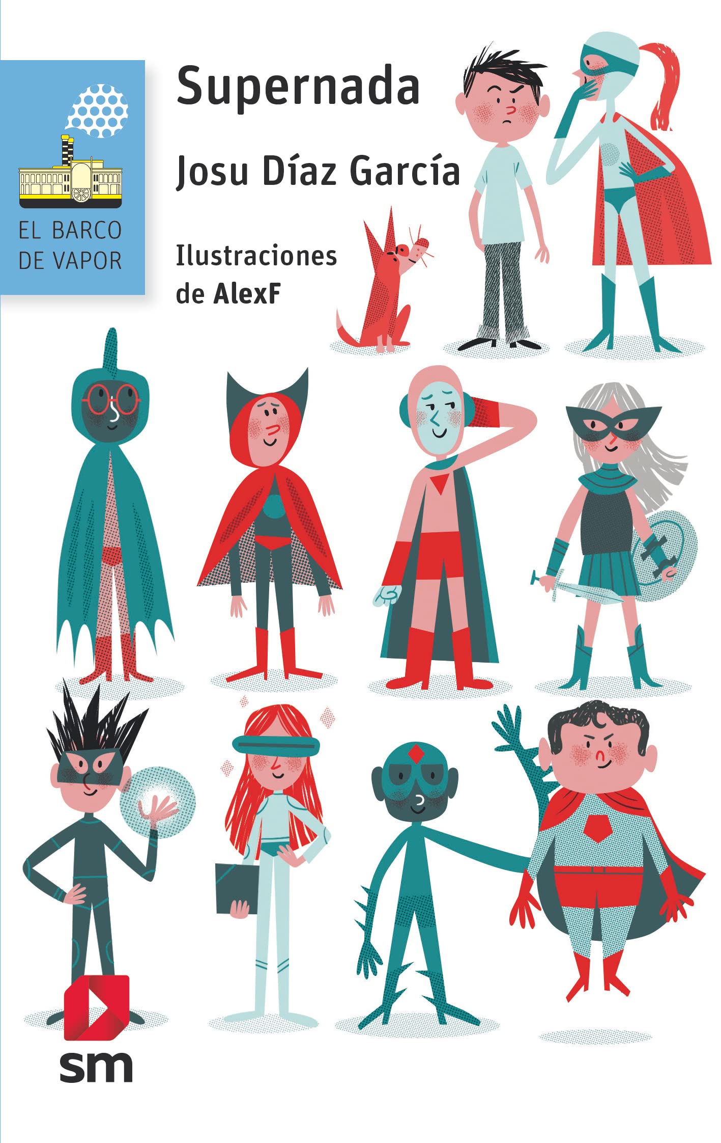 Supernada (El Barco de Vapor Azul, Band 202) Novels & Short Stories