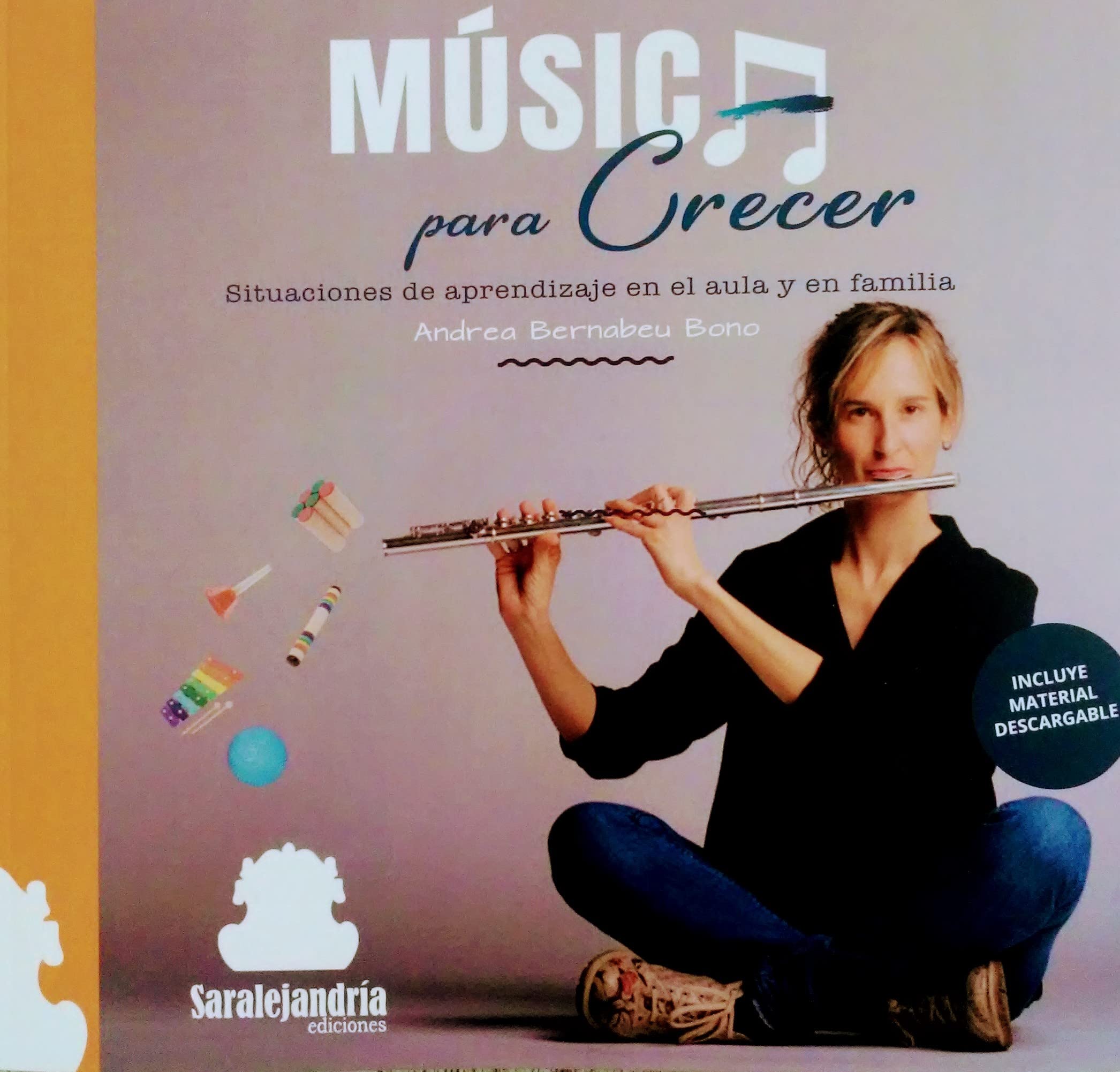 MÚSICA PARA CRECER: SITUACIONES DE APRENDIZAJE EN EL AULA Y EN FAMILIA Arts & Music