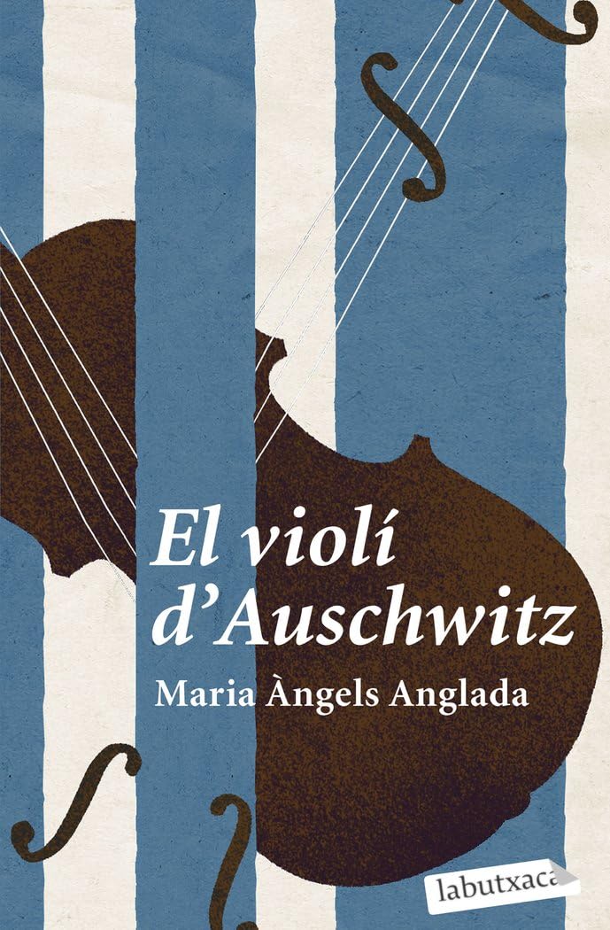 El violí d'Auschwitz (LABUTXACA) Contemporary literature
