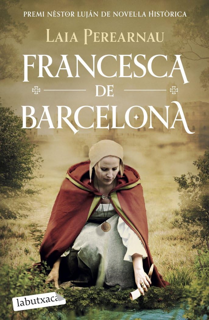 Francesca de Barcelona: Premi Nèstor Luján de Novel·la Històrica 2022 book