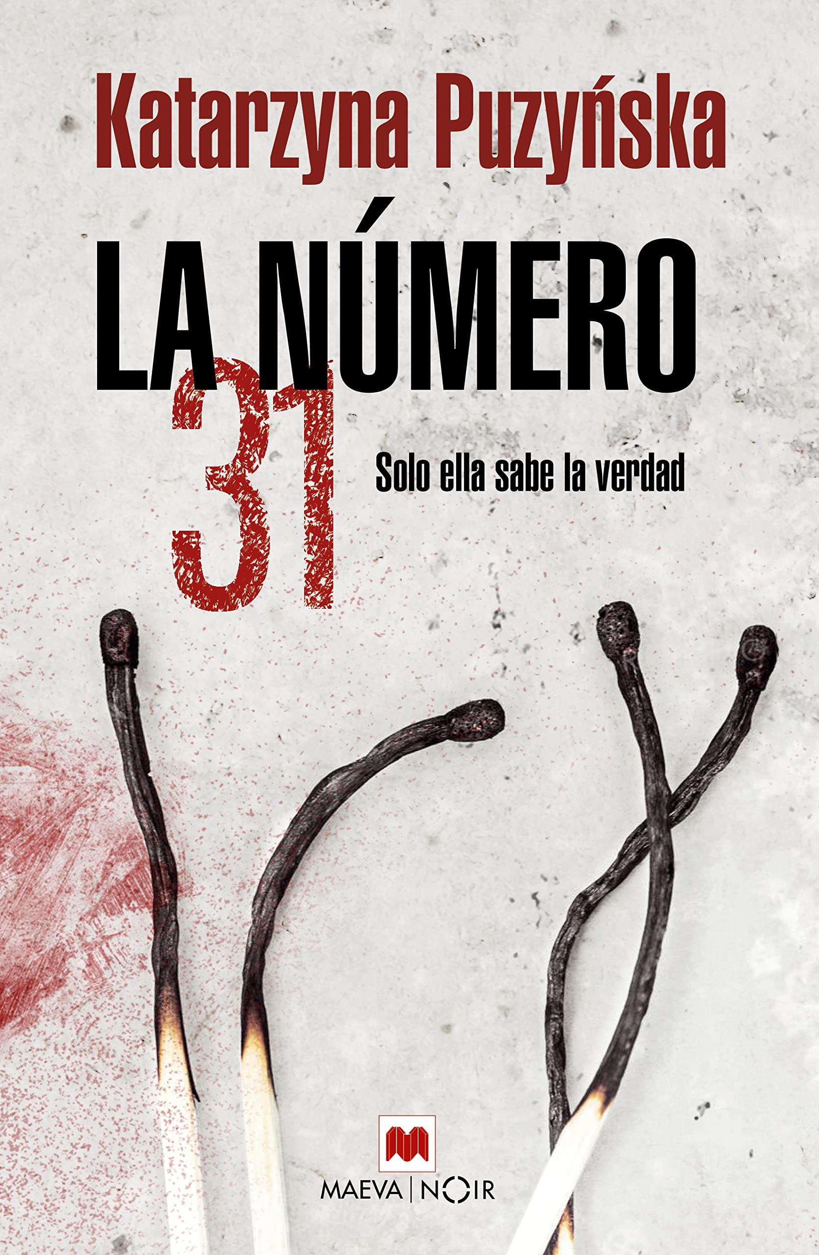 La número 31: Solo ella sabe la verdad (MAEVA noir) Contemporary literature