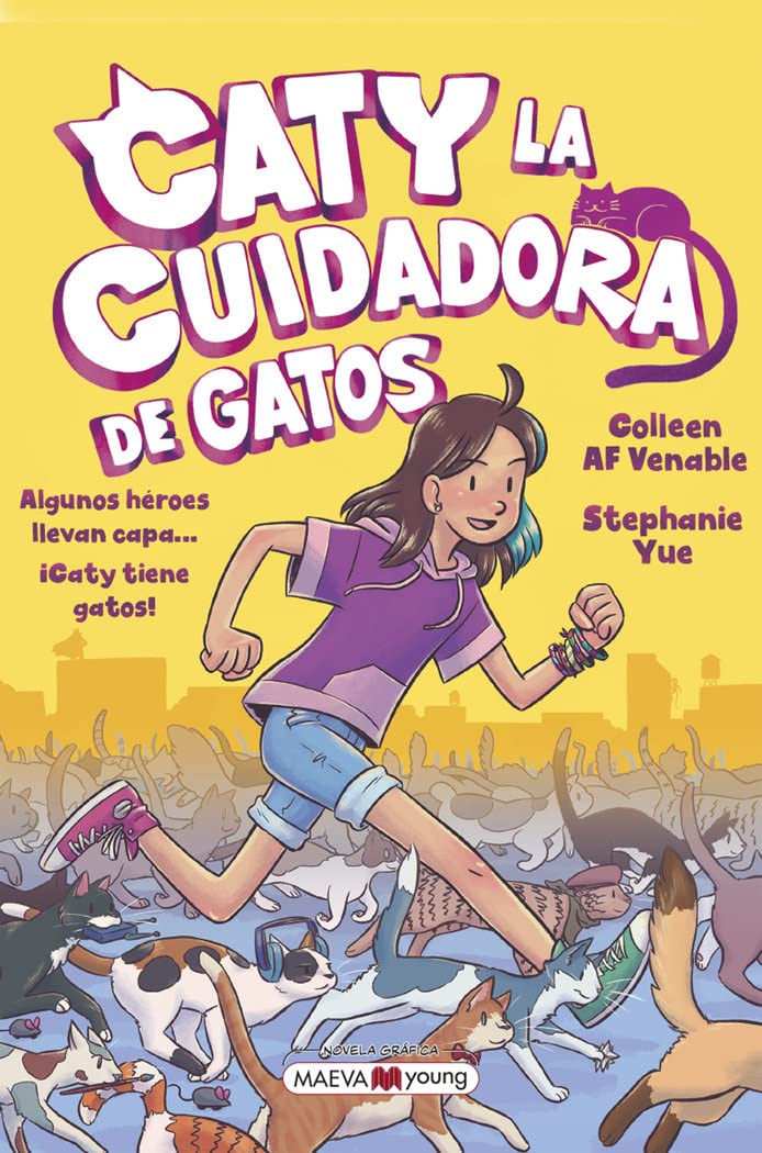 Caty. La cuidadora de gatos: Algunos héroes llevan capa... ¡Caty tiene gatos! (Novela gráfica) Manga
