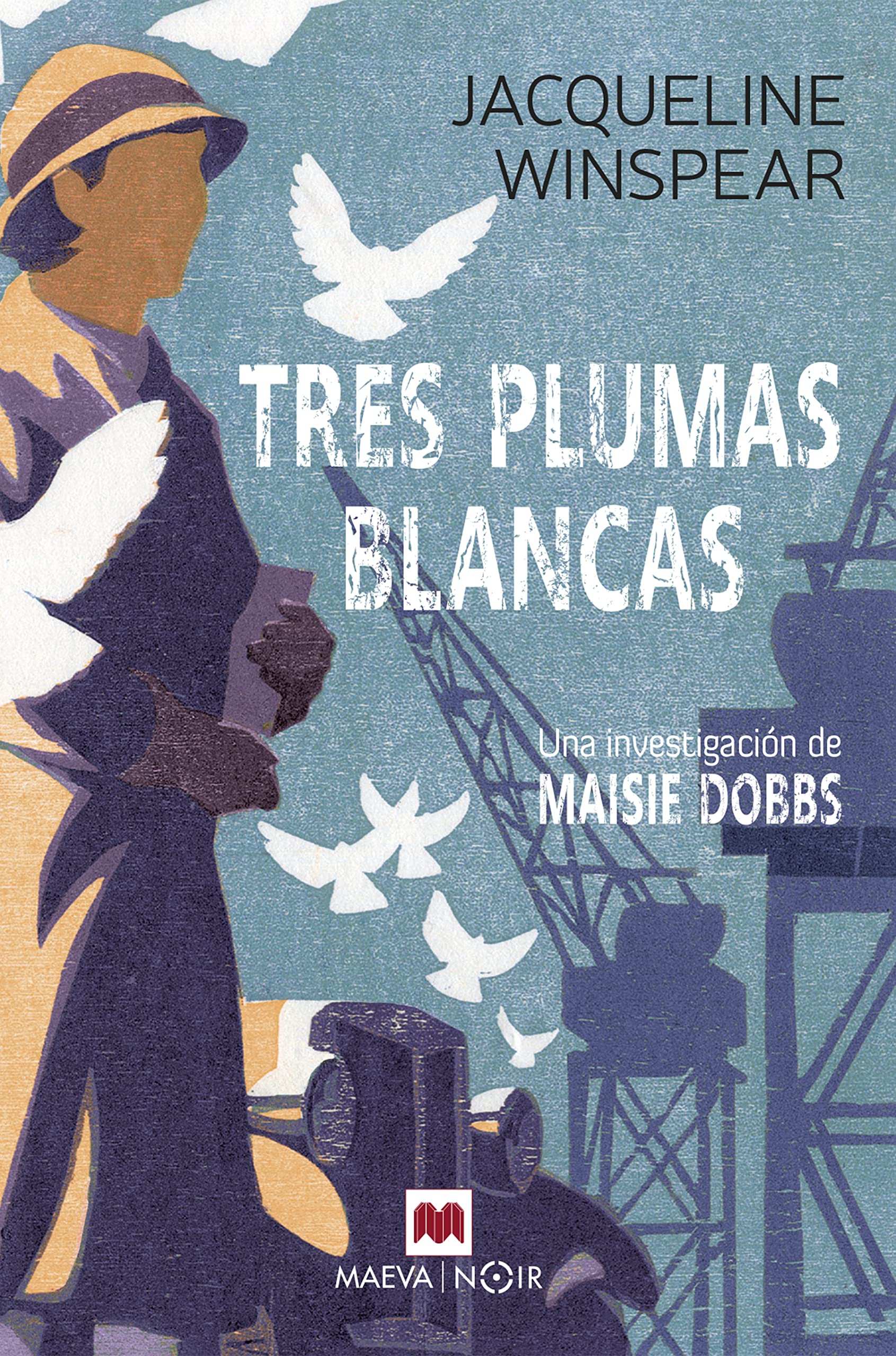 Tres plumas blancas (Serie Maisie Dobbs 2): Una investigación de Maisie Dobbs (MAEVA noir, Band 2) Historical Fiction