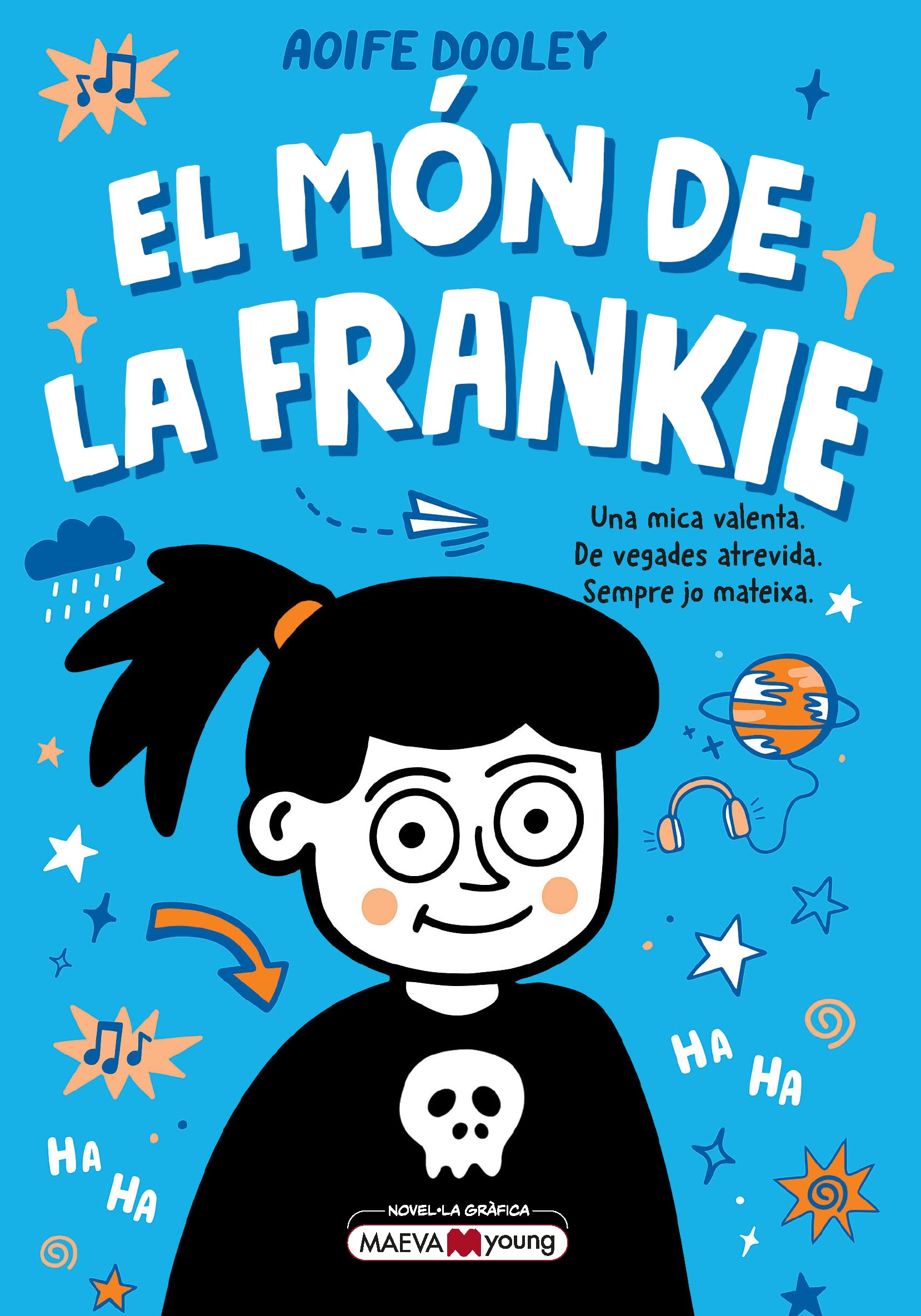 El món de la Frankie: UNA MICA VALENTA. DE VEGADES ATREVIDA. SEMPRE JO MATEIXA. book