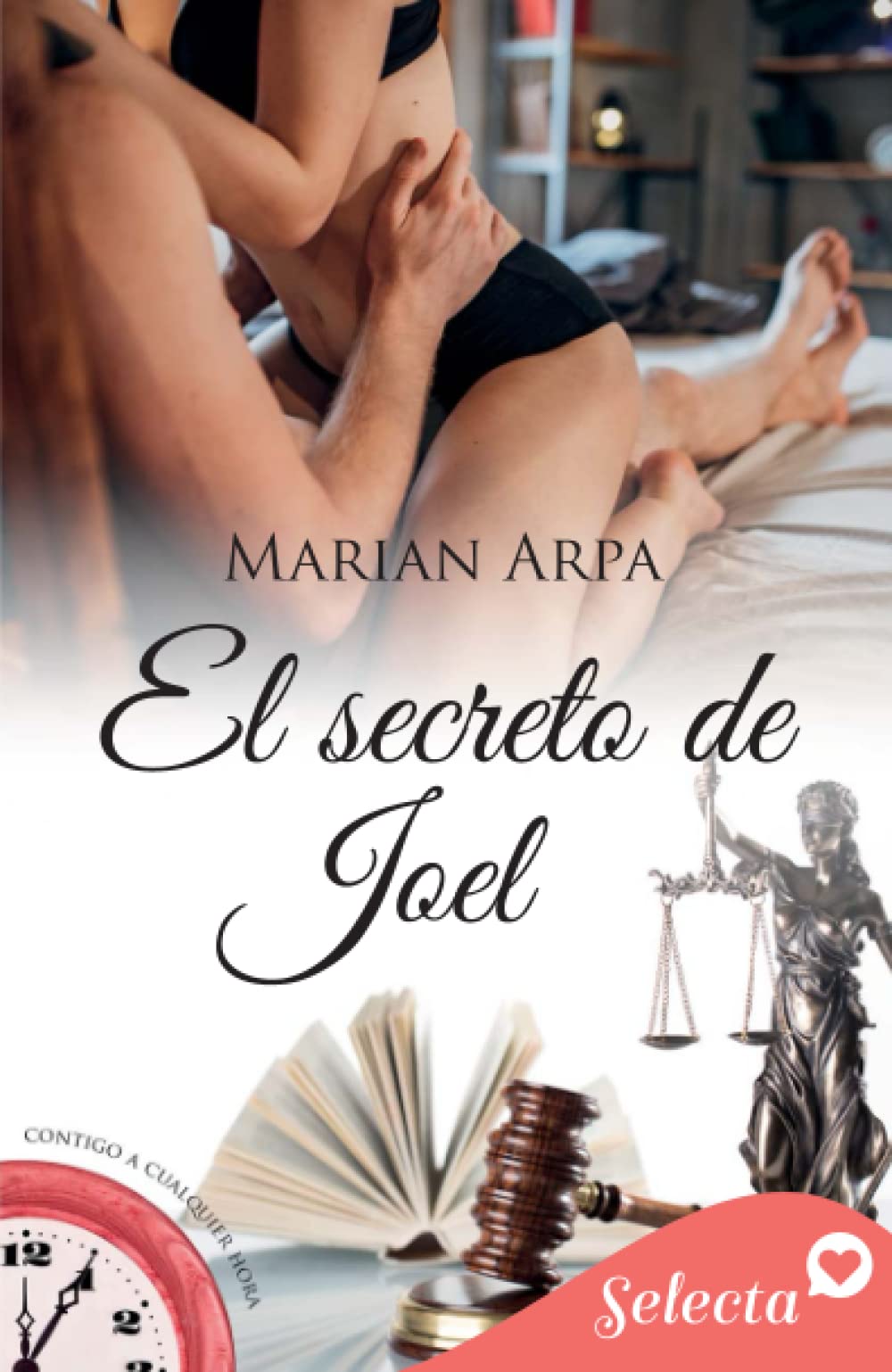 El secreto de Joel (Contigo a cualquier hora 12) Historical Fiction