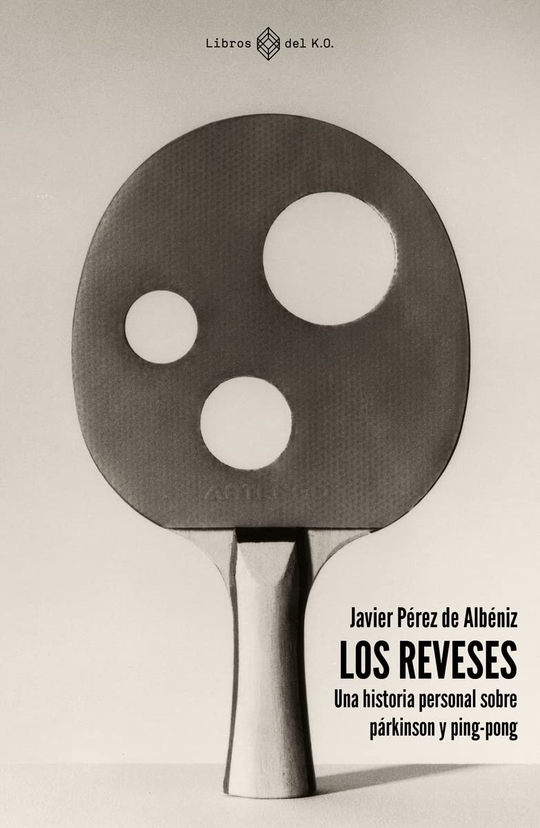 Reveses, Los "Una historia personal sobre párkinson y ping-pong" Health, Nutrition & Fitness