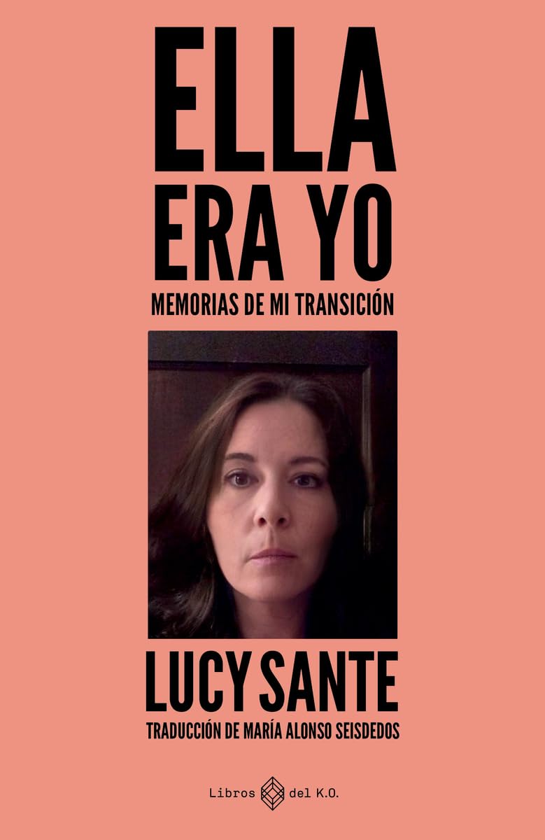 Ella era yo: Memorias de mi transición book