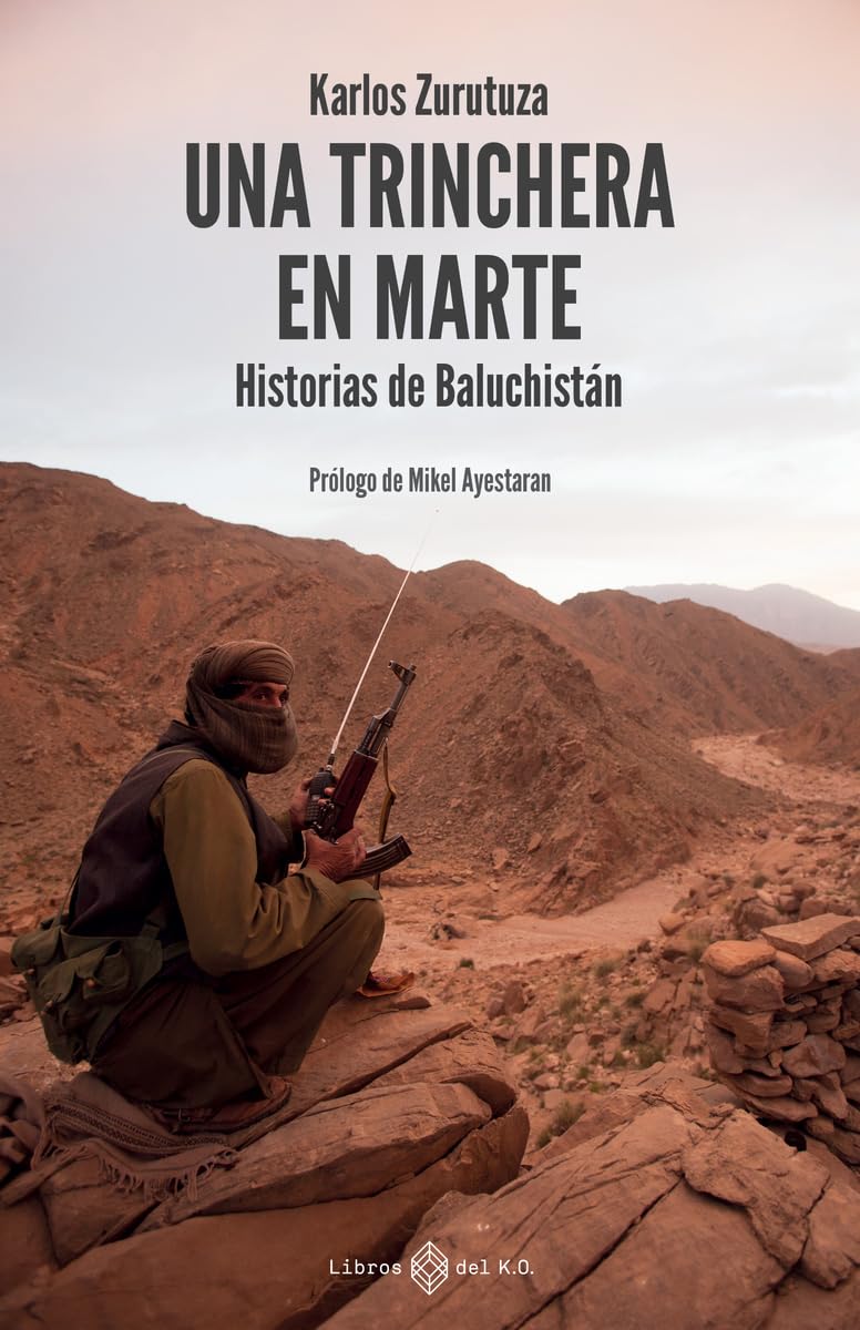 Una trinchera en Marte: Historias de Baluchistán Essays & Short Stories