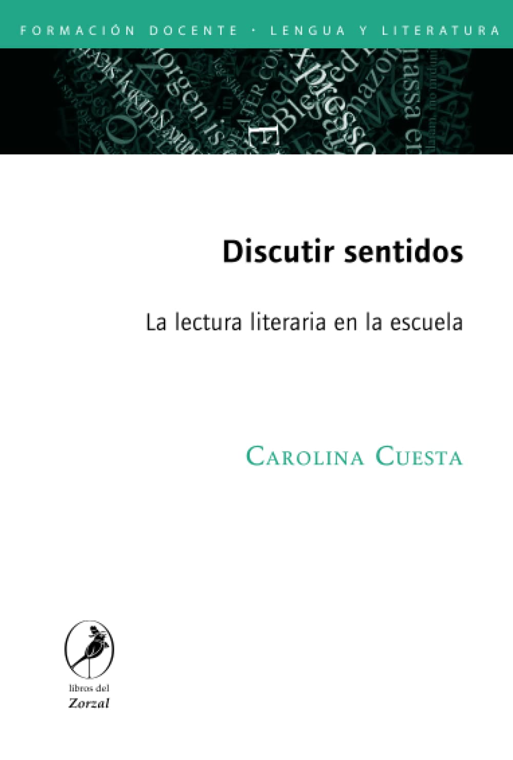 Discutir sentidos: La lectura literaria en la escuela libros del Learning & Reference