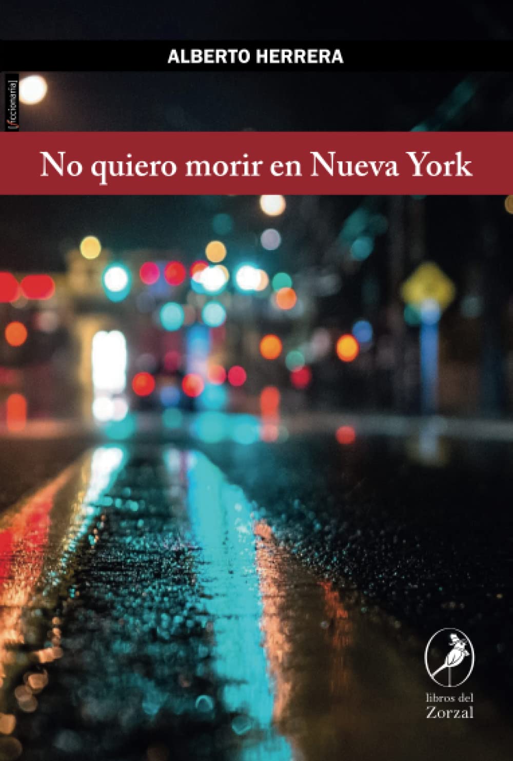No quiero morir en Nueva York Contemporary literature