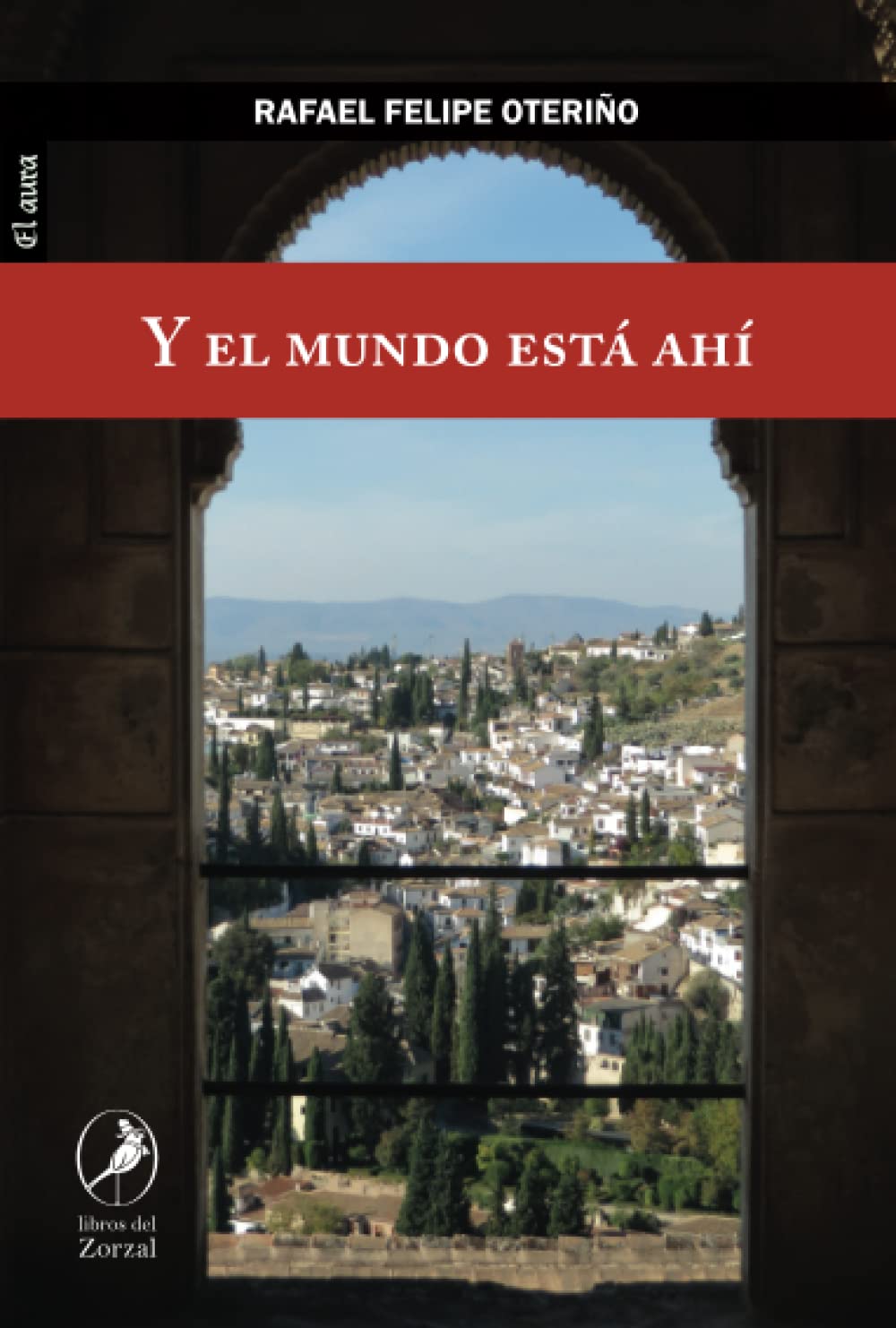 Y el mundo está ahí Poetry