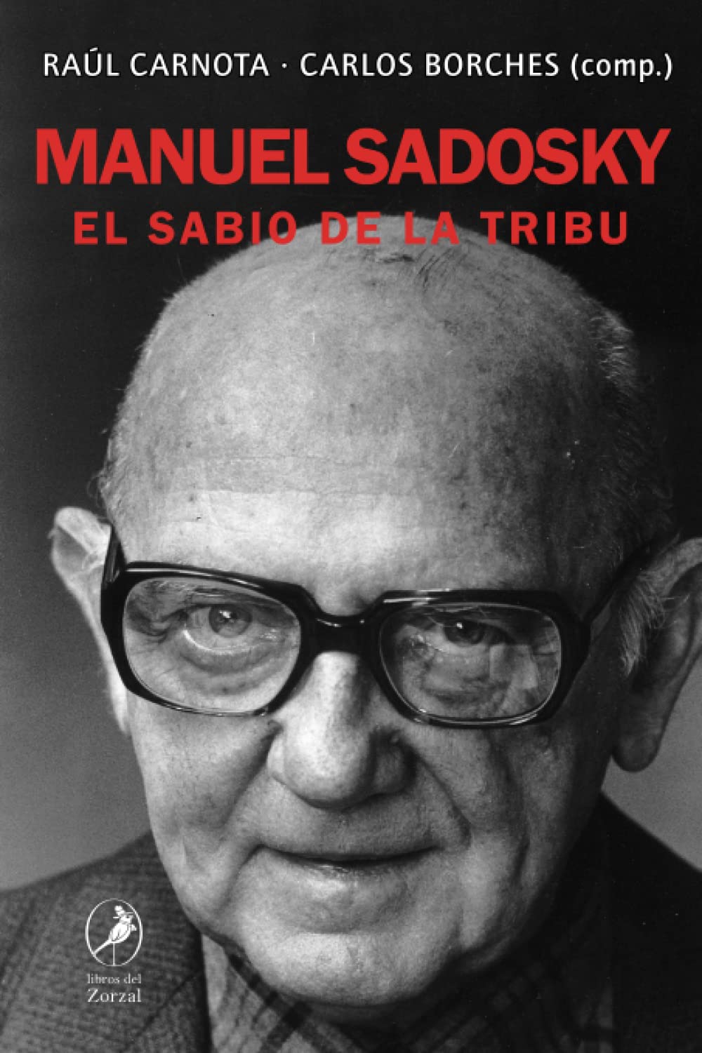 Manuel Sadosky: El sabio de la tribu Science