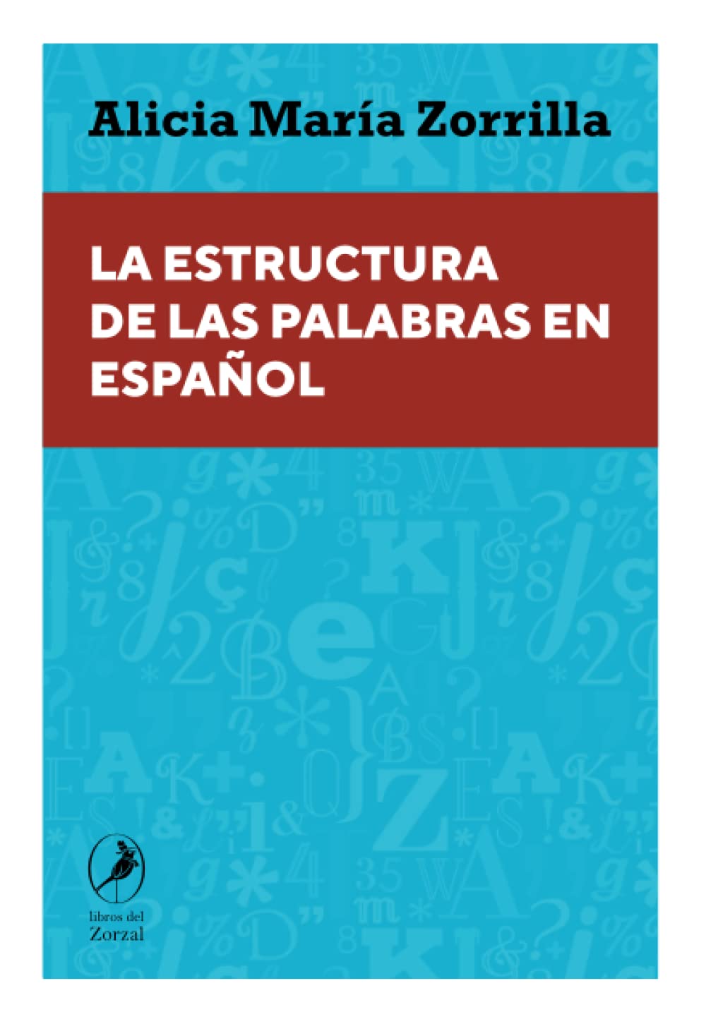 La estructura de las palabras en español Social Sciences