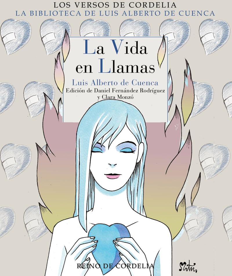 La vida en llamas (Los Versos de Cordelia, Band 69) Books