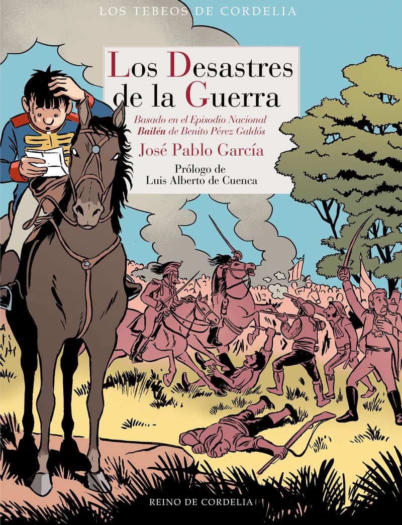 Los desastres de la guerra: Basado en el Episodio Nacional Bailén de Benito Pérez Galdós Comics & Mangas