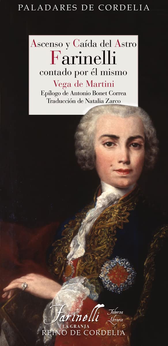 Ascenso y caída del astro Farinelli contado por el mismo Books