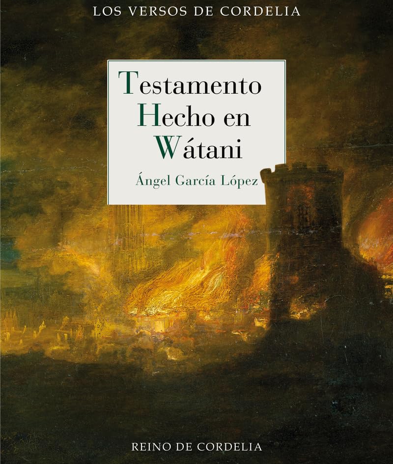 Testamento hecho en Wátani (Los Versos de Cordelia, Band 87) Books