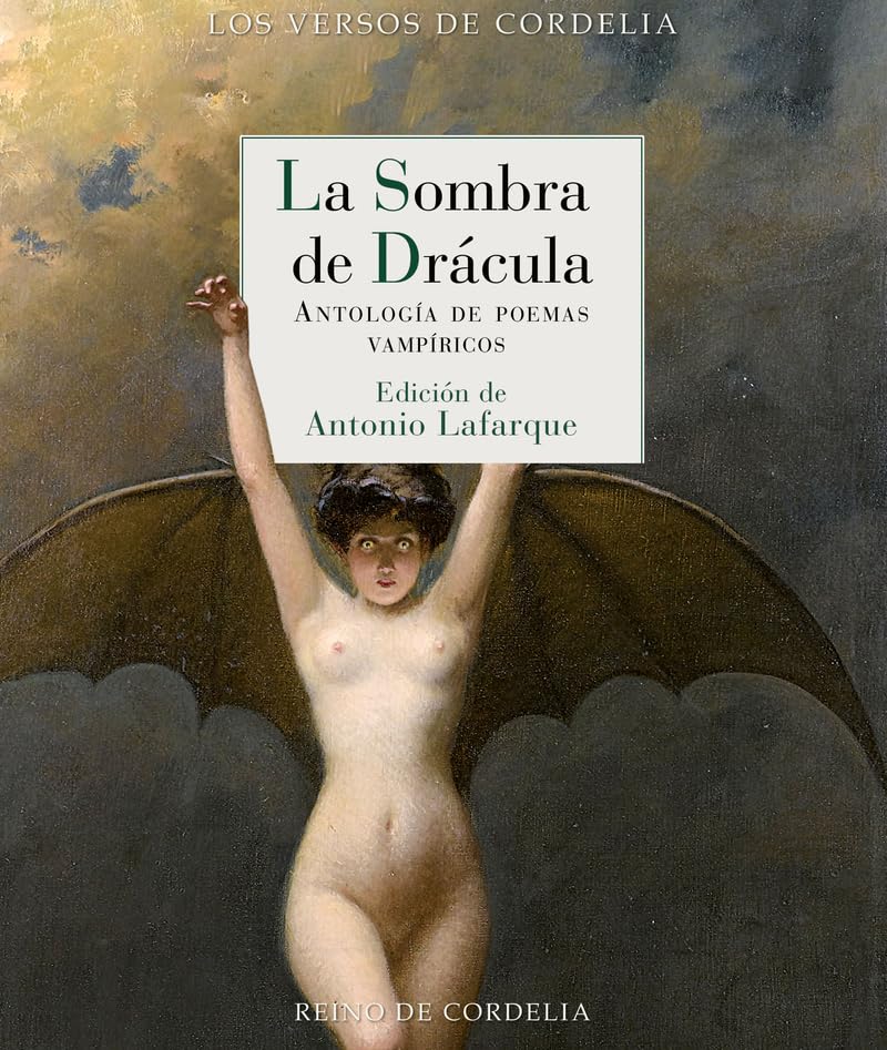 La sombra de Drácula: Antología de poemas vampíricos (Los Versos de Cordelia, Band 90) Books
