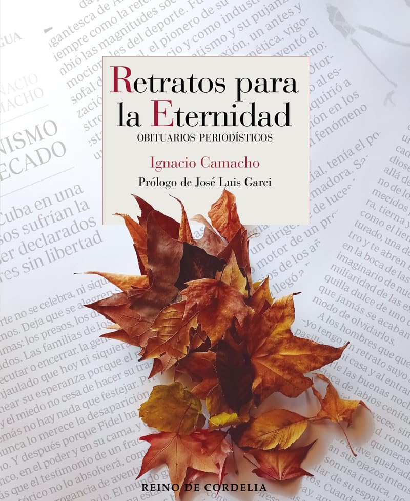 Retratos para la eternidad: Obituarios periodísticos (Ensayo de Cordelia, Band 36) Essays & Short Stories