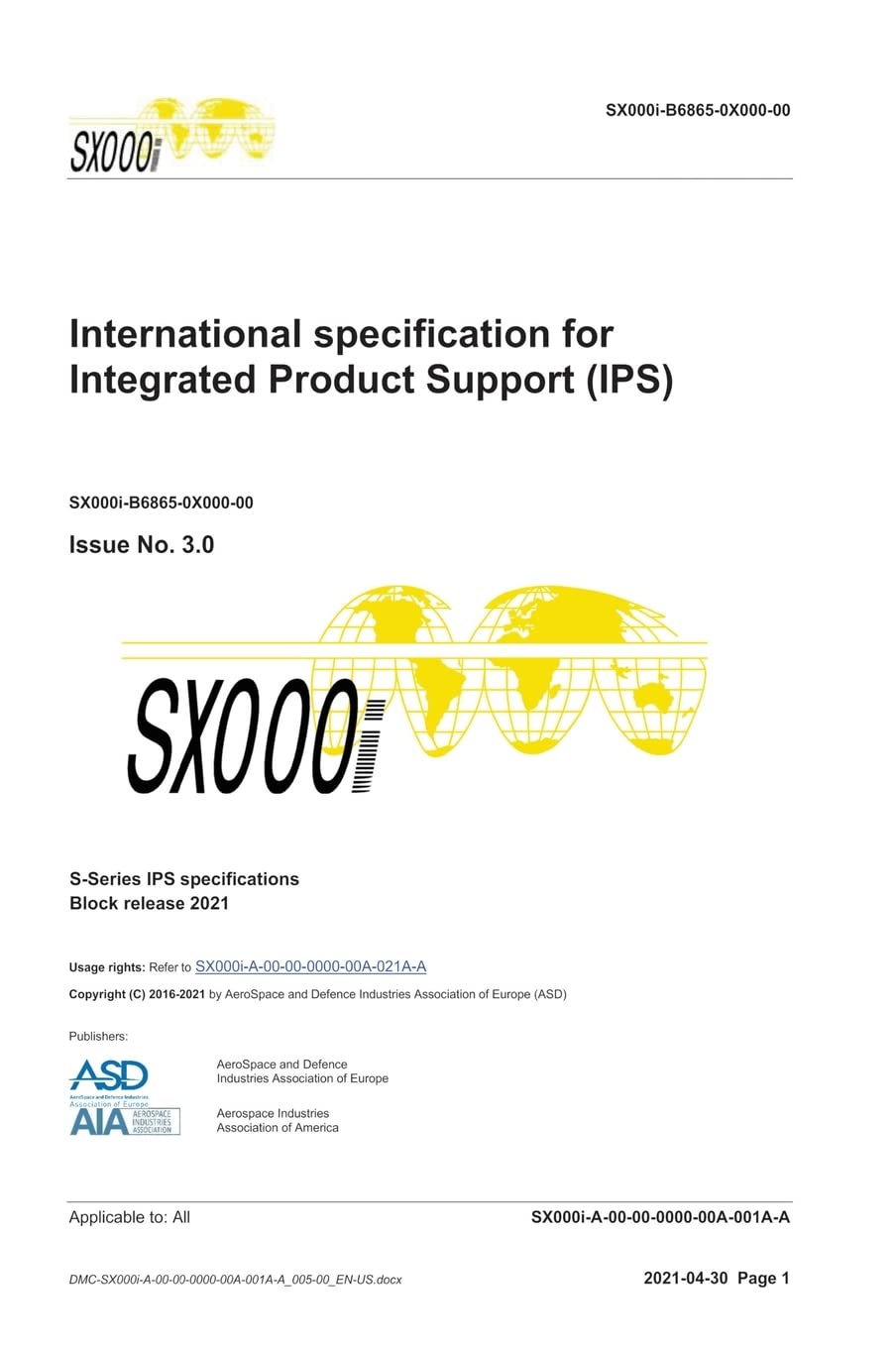 SX000i, International specification for Integrated Product Support (IPS), Issue 3.0: S-Series 2021 Block Release Law