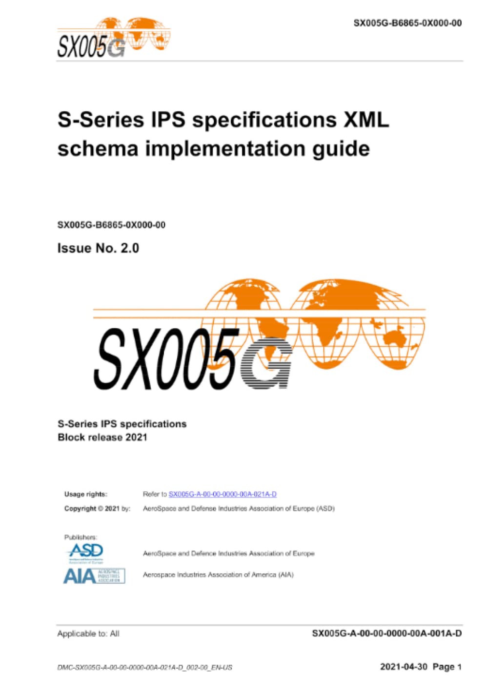 SX005G - S-Series IPS specifications XML schema implementation guide: Issue 2.0 - S-Series block release 2021 Business, Finance & Career
