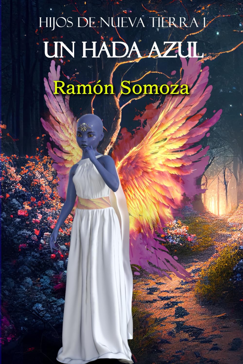Un hada azul (Hijos de Nueva Tierra, Band 1) Contemporary literature