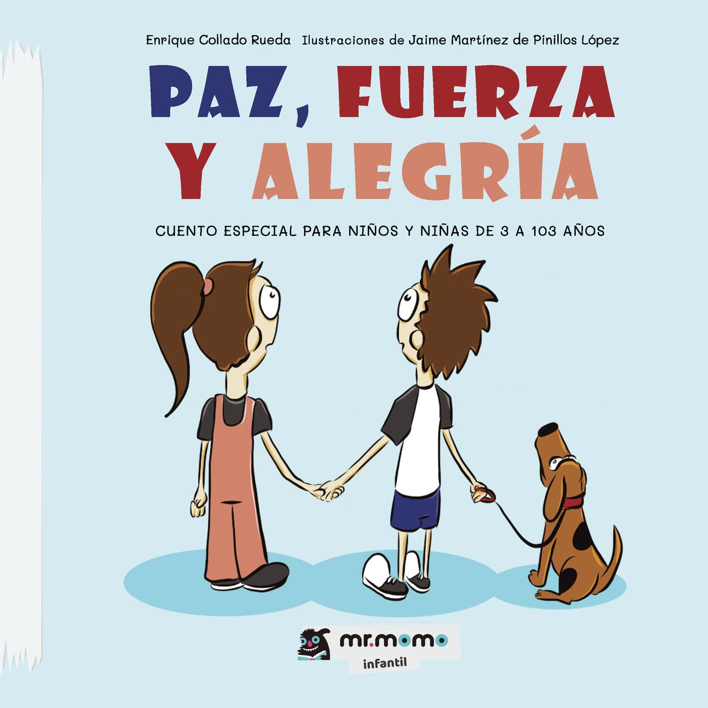 Paz, fuerza y alegría Novels & Short Stories