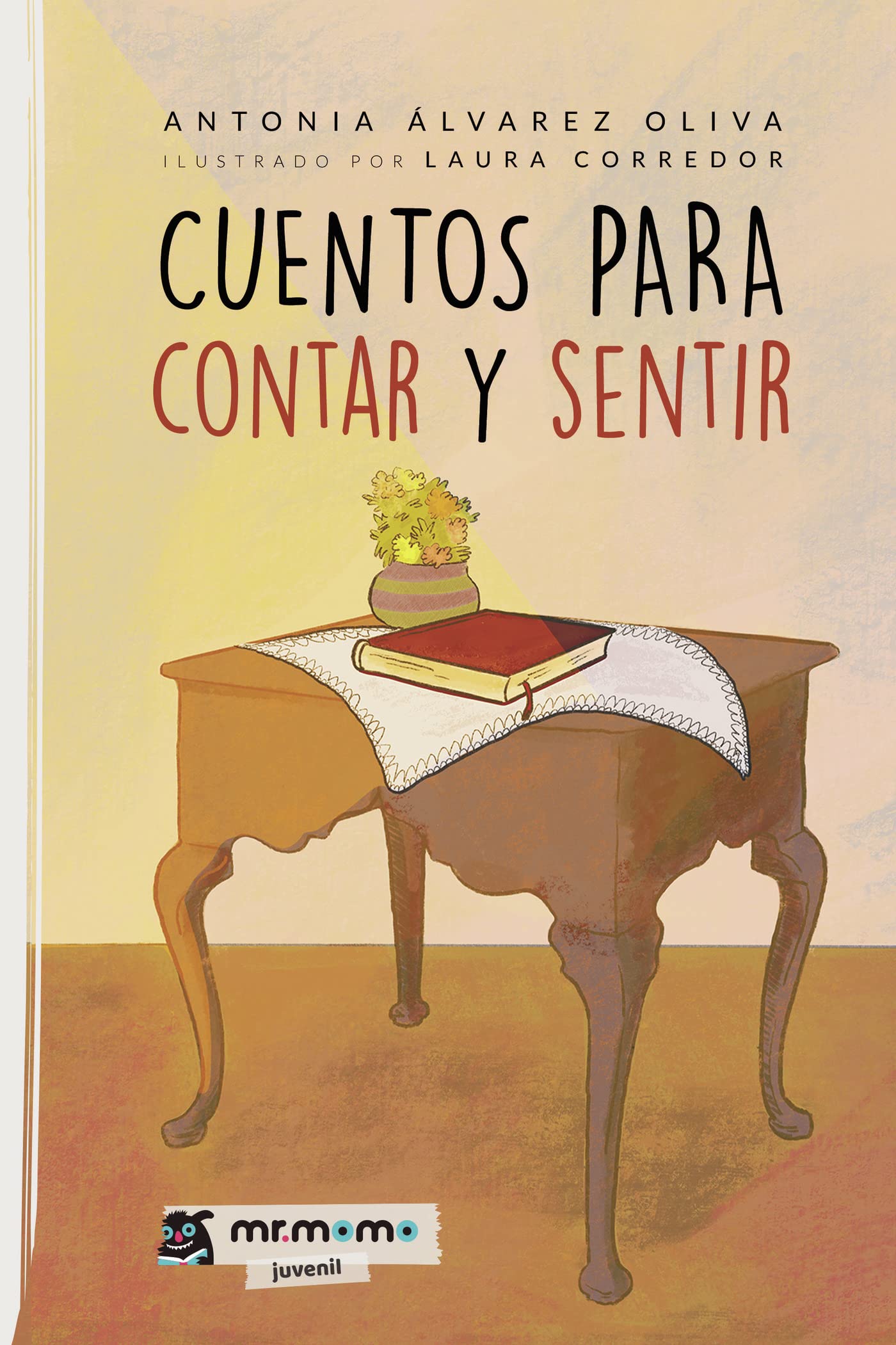 Cuentos para contar y sentir Essays & Short Stories