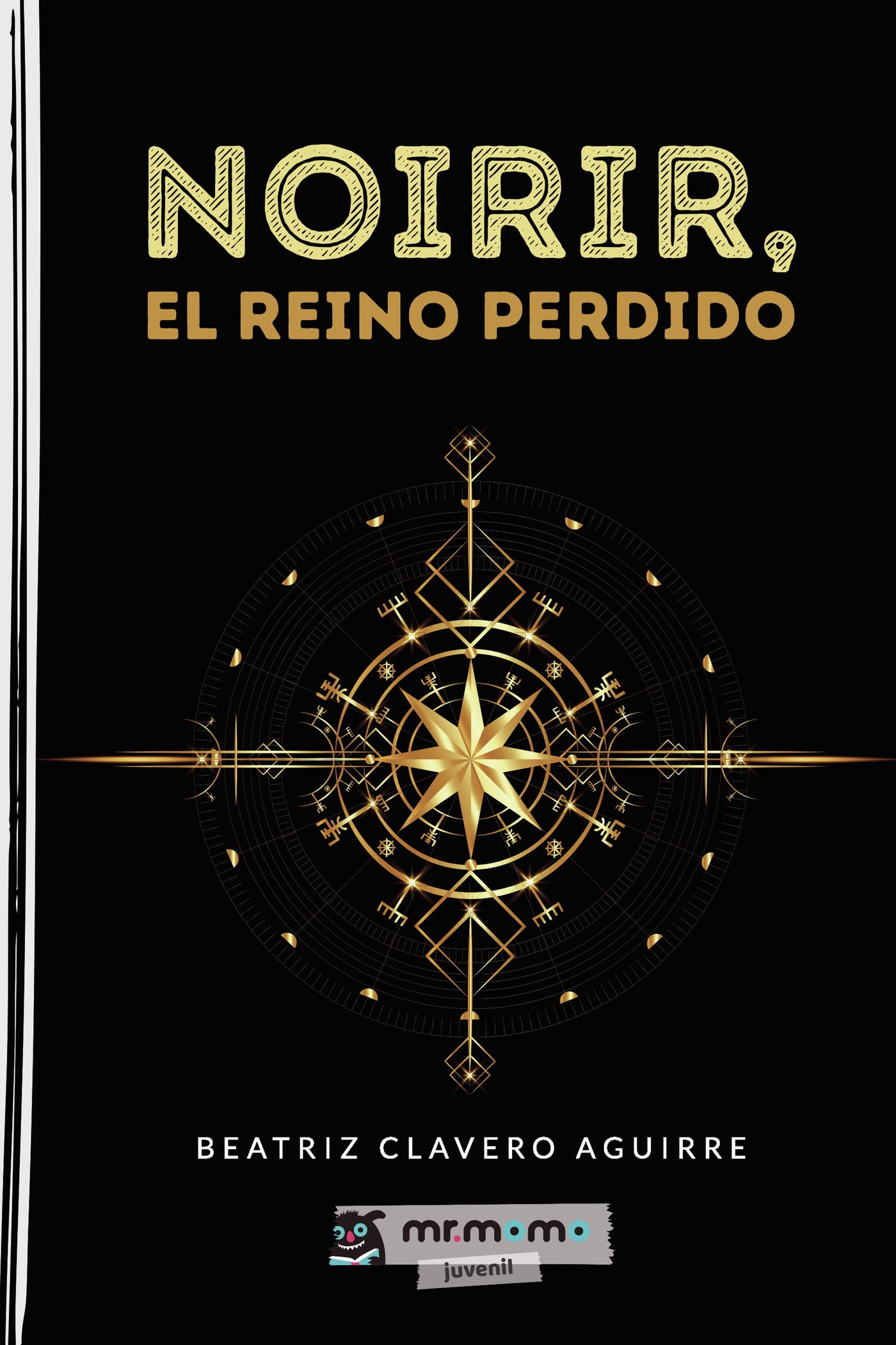 Noirir, el reino perdido Novels & Short Stories