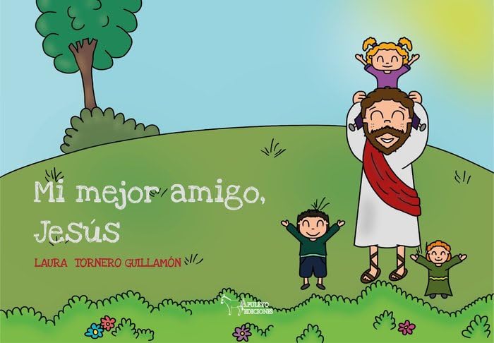 Mi mejor amigo, Jesús Children's books
