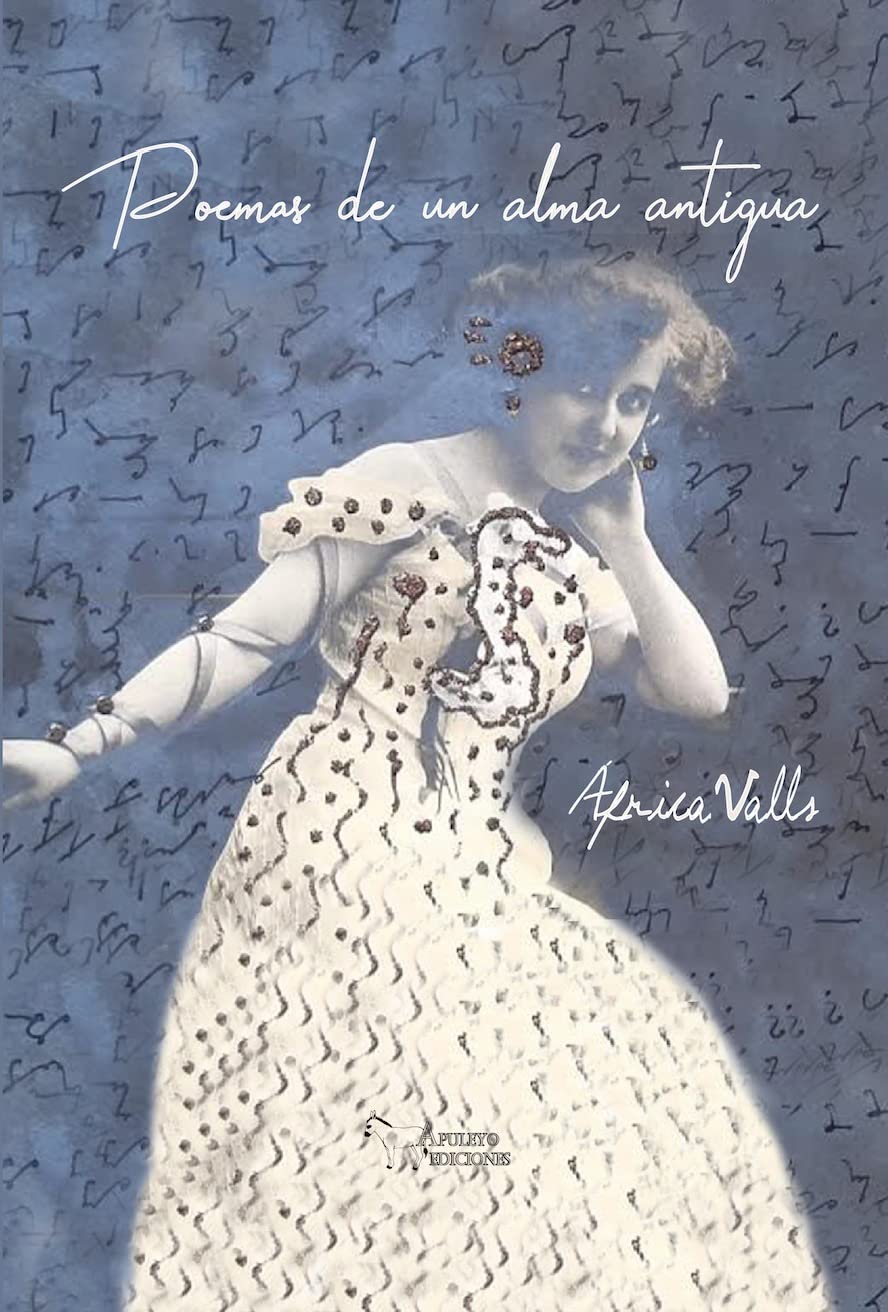 POEMAS DE UN ALMA ANTIGUA Books