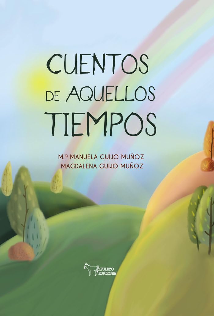 Cuentos de aquellos tiempos Children's books