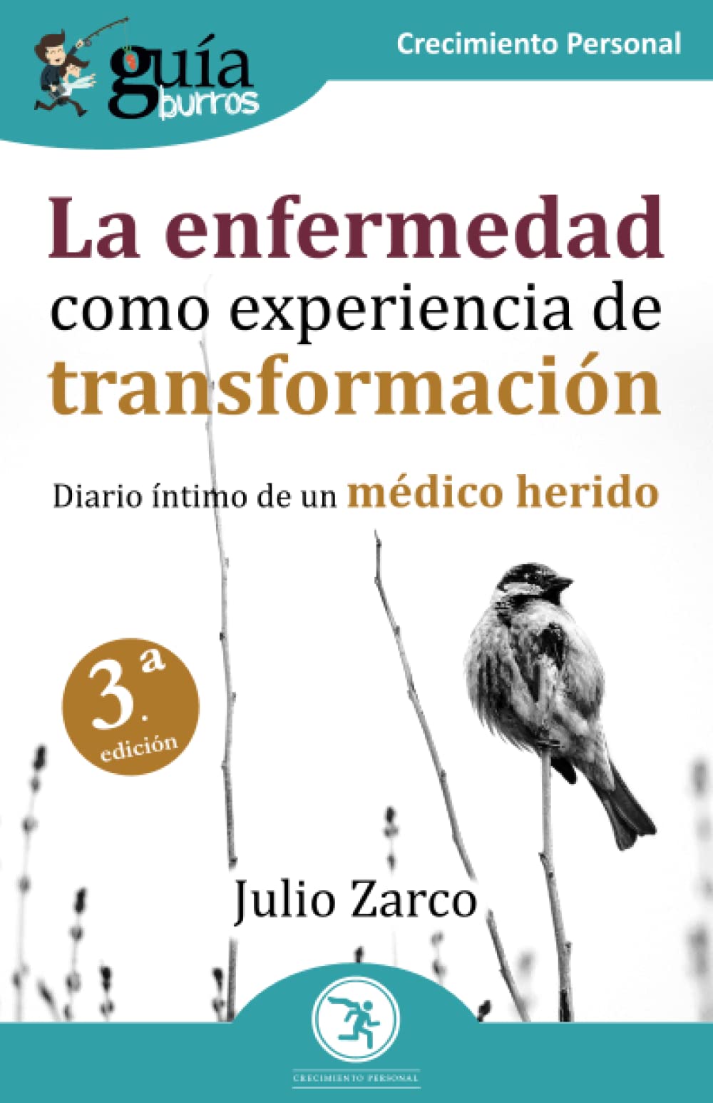 GuíaBurros La enfermedad como experiencia de transformación Health, Nutrition & Fitness