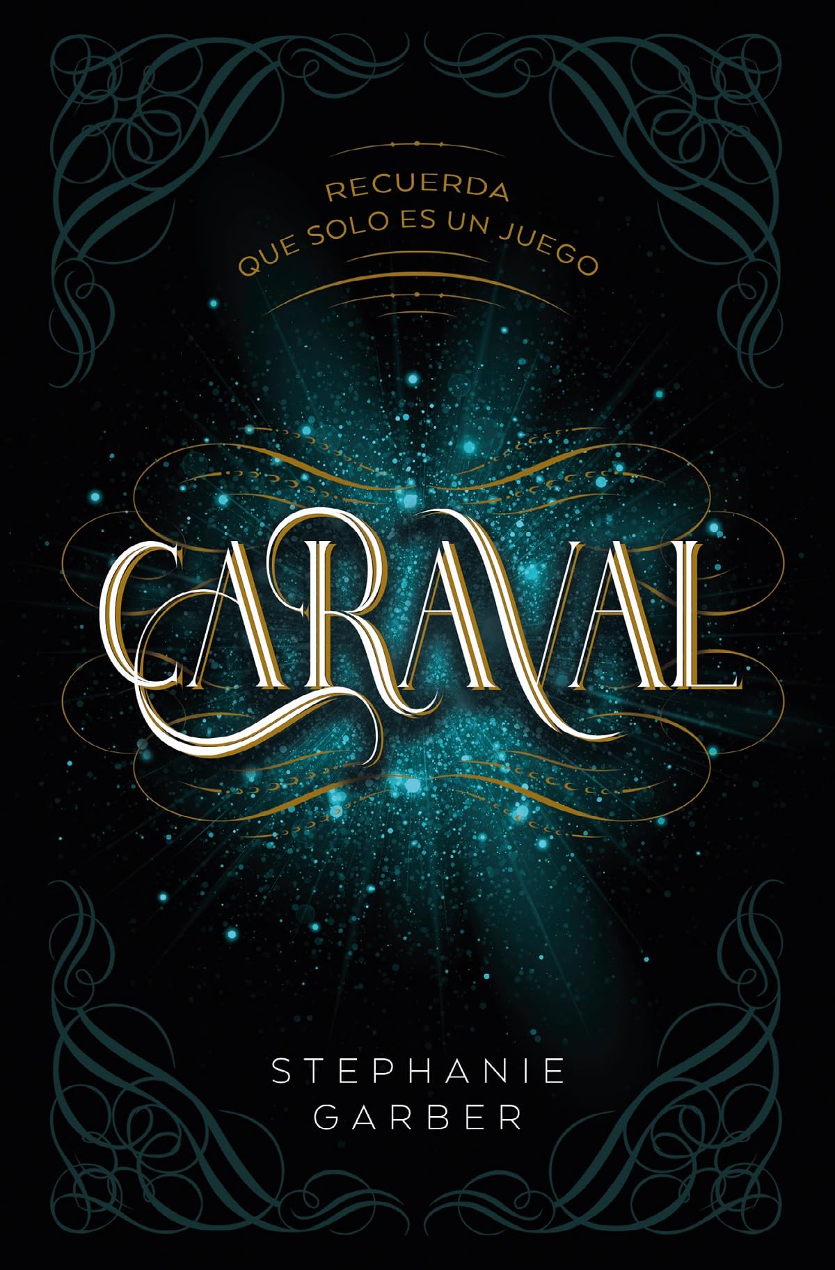 Caraval: Recuerda Que Solo Es Un Juego (Books4pocket narrativa) Fiction