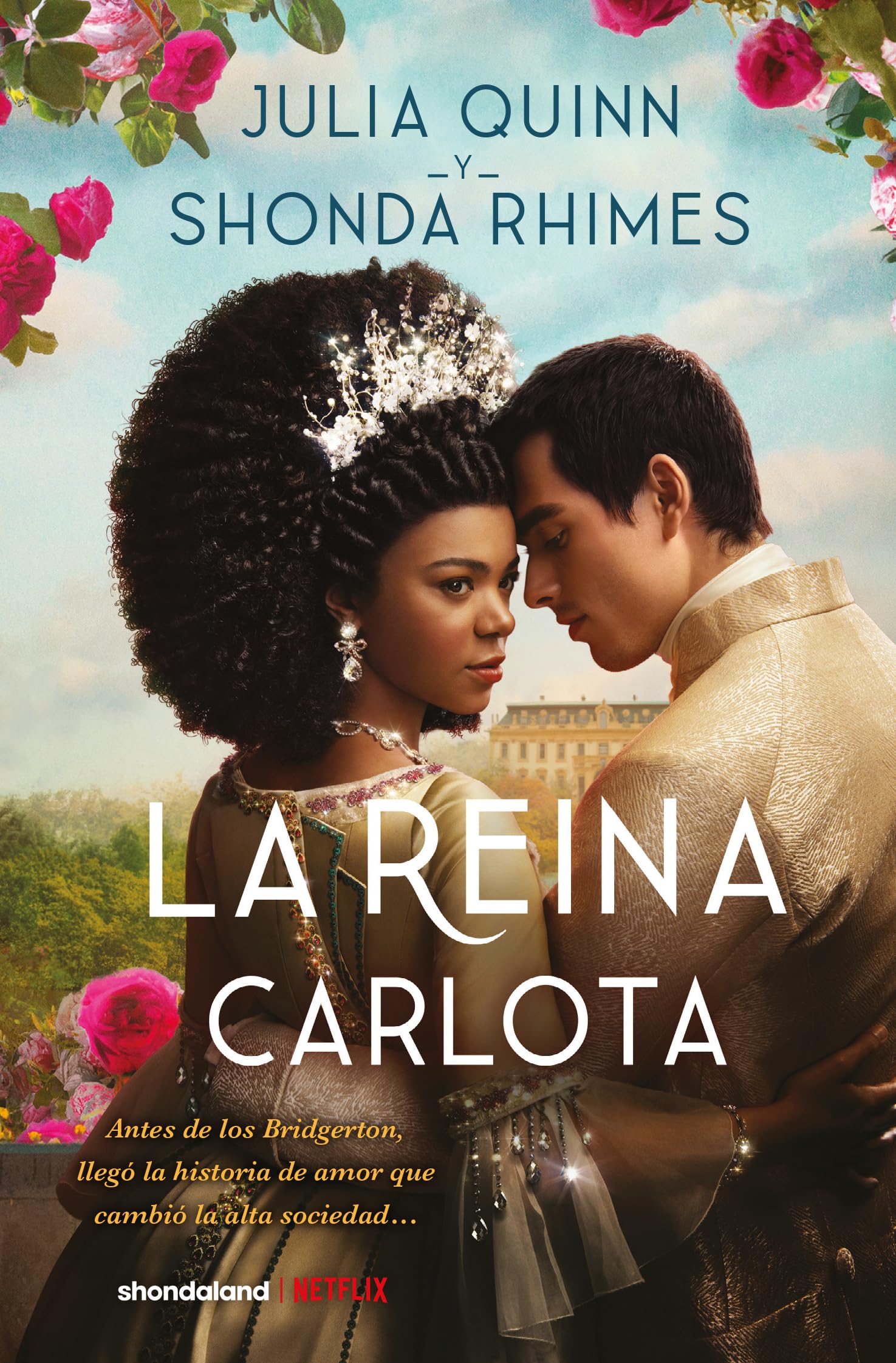 La reina Carlota/ Queen Charlotte book