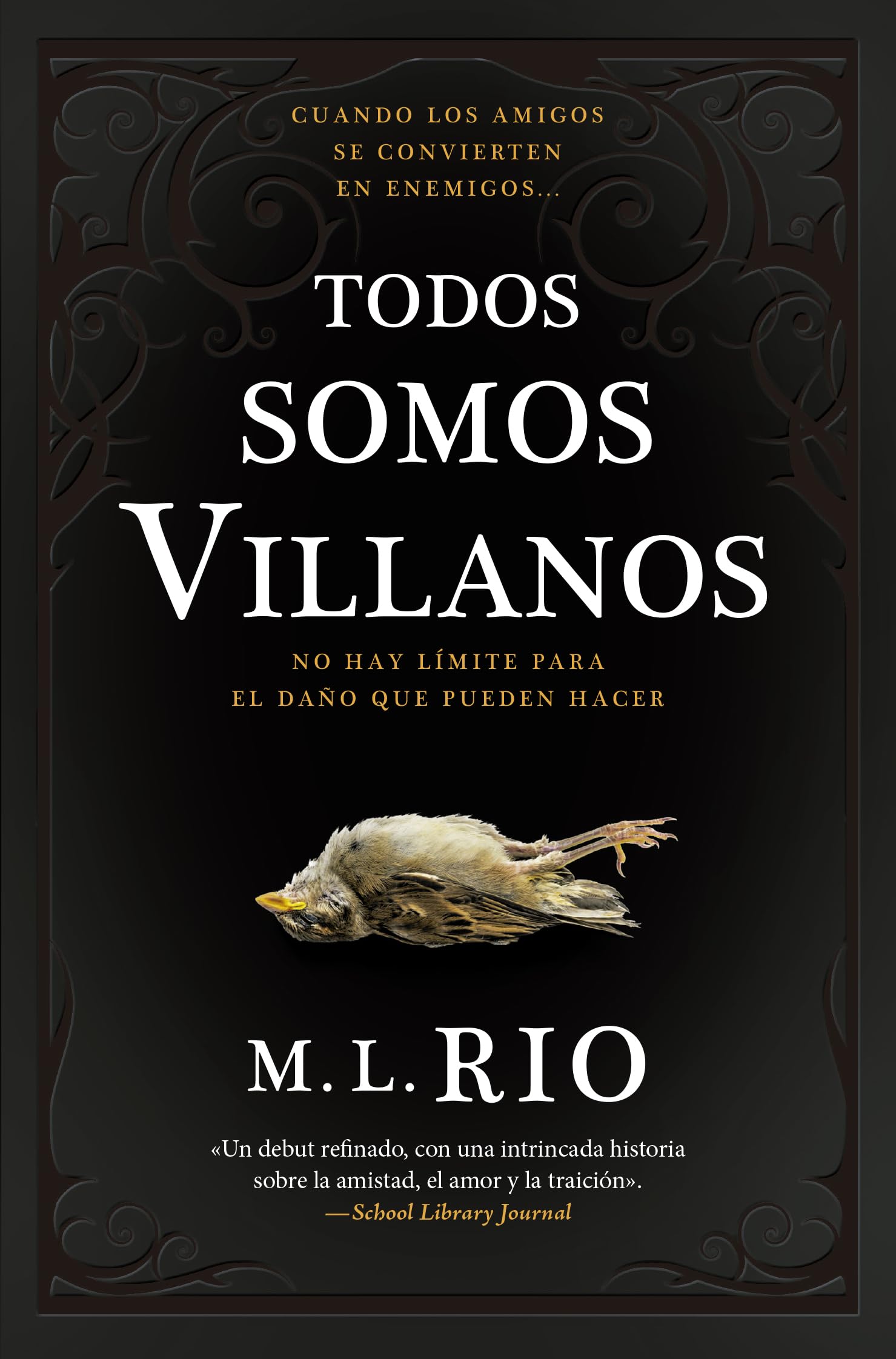 Todos somos villanos/ If We Were Villians book
