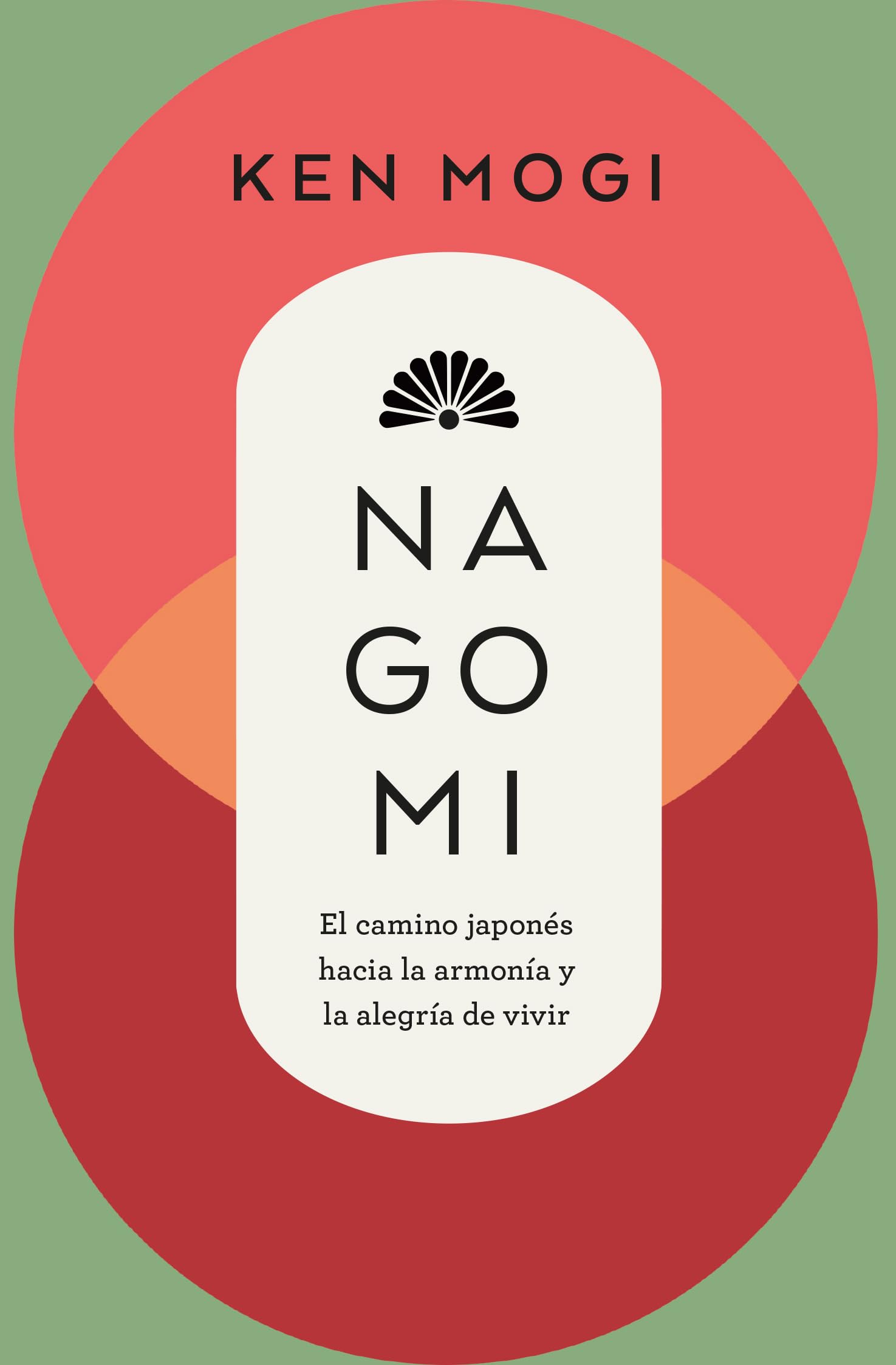 Nagomi: El camino japonés hacia la armonía y la alegría de vivir book