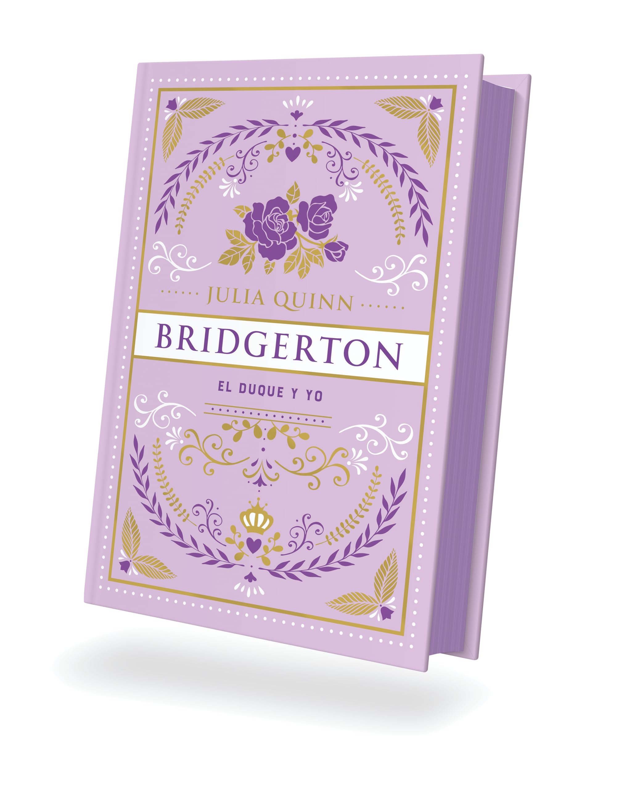 Bridgerton 1 - El Duque Y Yo - Ed. Coleccionista Historical Fiction