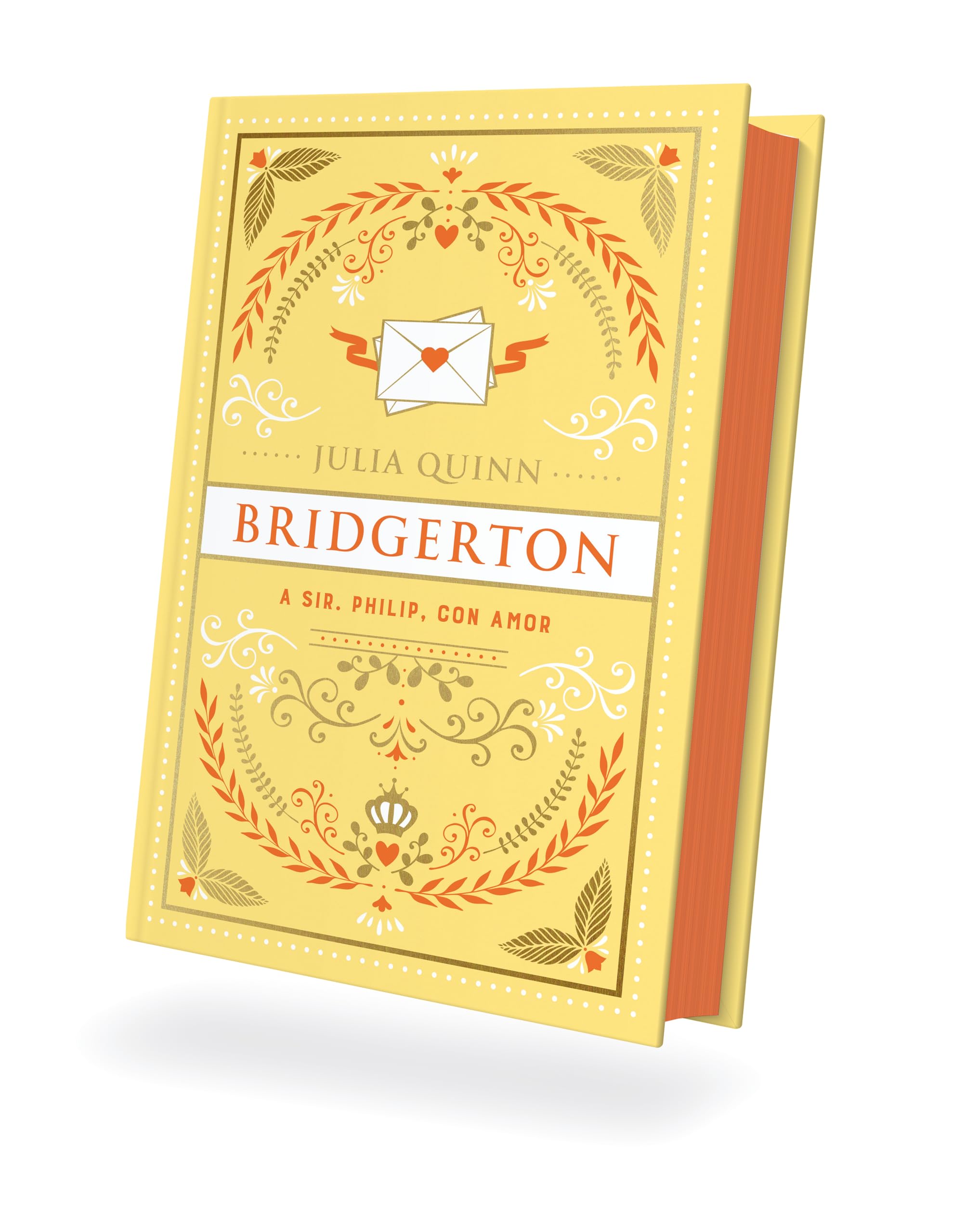 Bridgerton 5 - A Sir Phillip Con Amor - Ed. Coleccionista book
