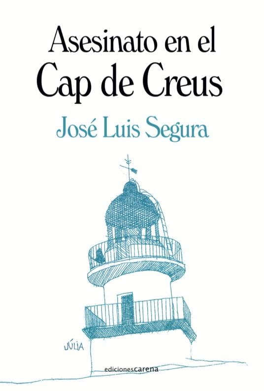 Asesinato en el Cap de Creus (Narrativa Carena, Band 691) Contemporary literature