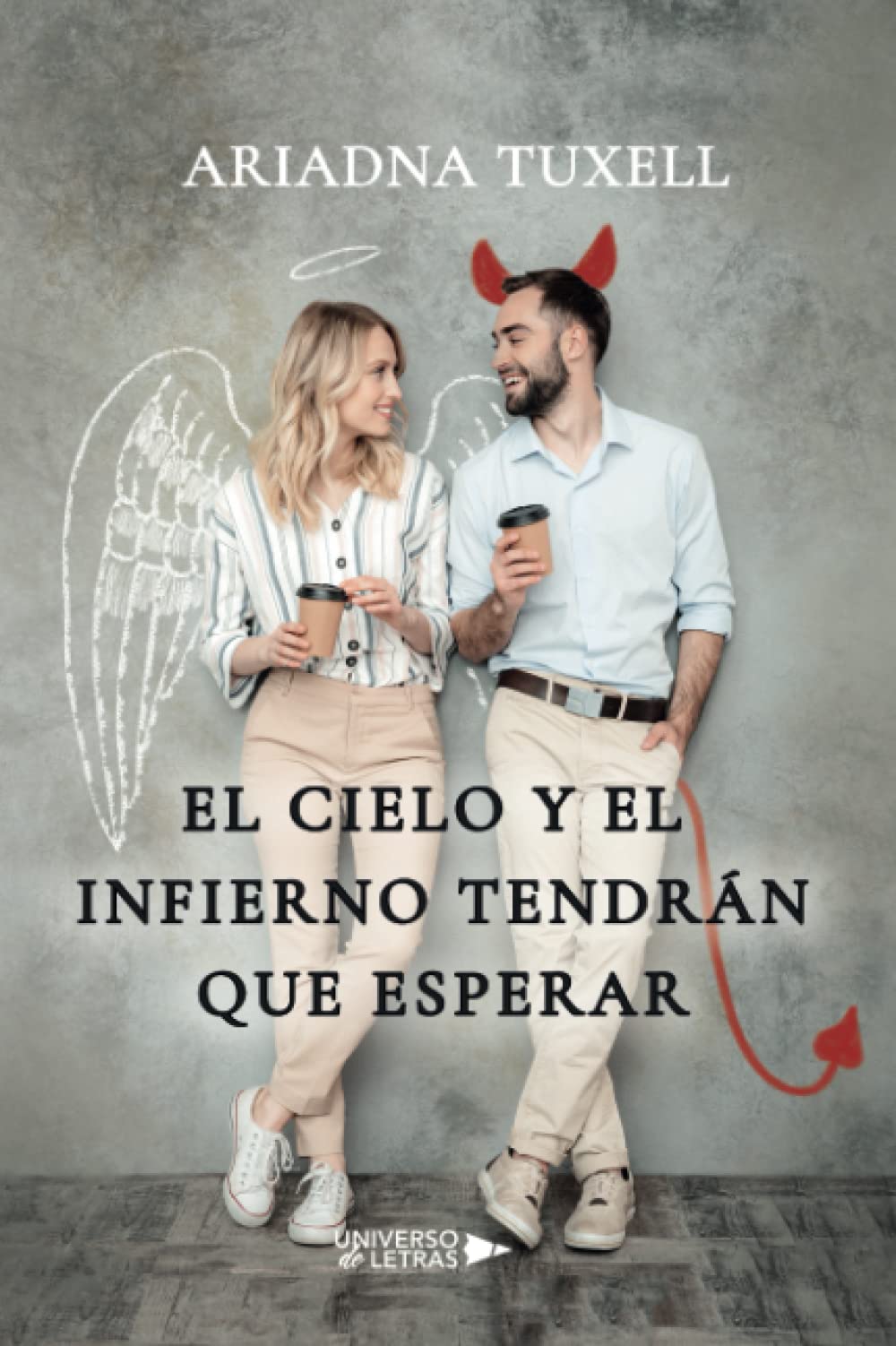 El cielo y el infierno tendrán que esperar Contemporary Romance