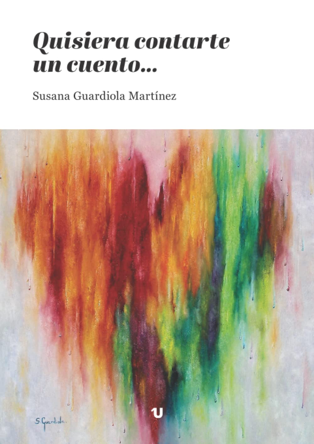 Quisiera contarte un cuento… Poetry