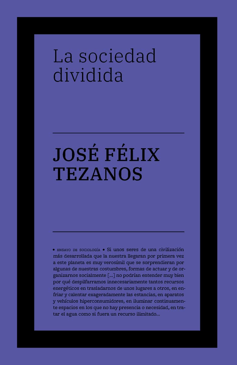 La sociedad dividida: Estructuras de clase y desigualdades en las sociedades tecnológicas (No Ficción) Natural Sciences